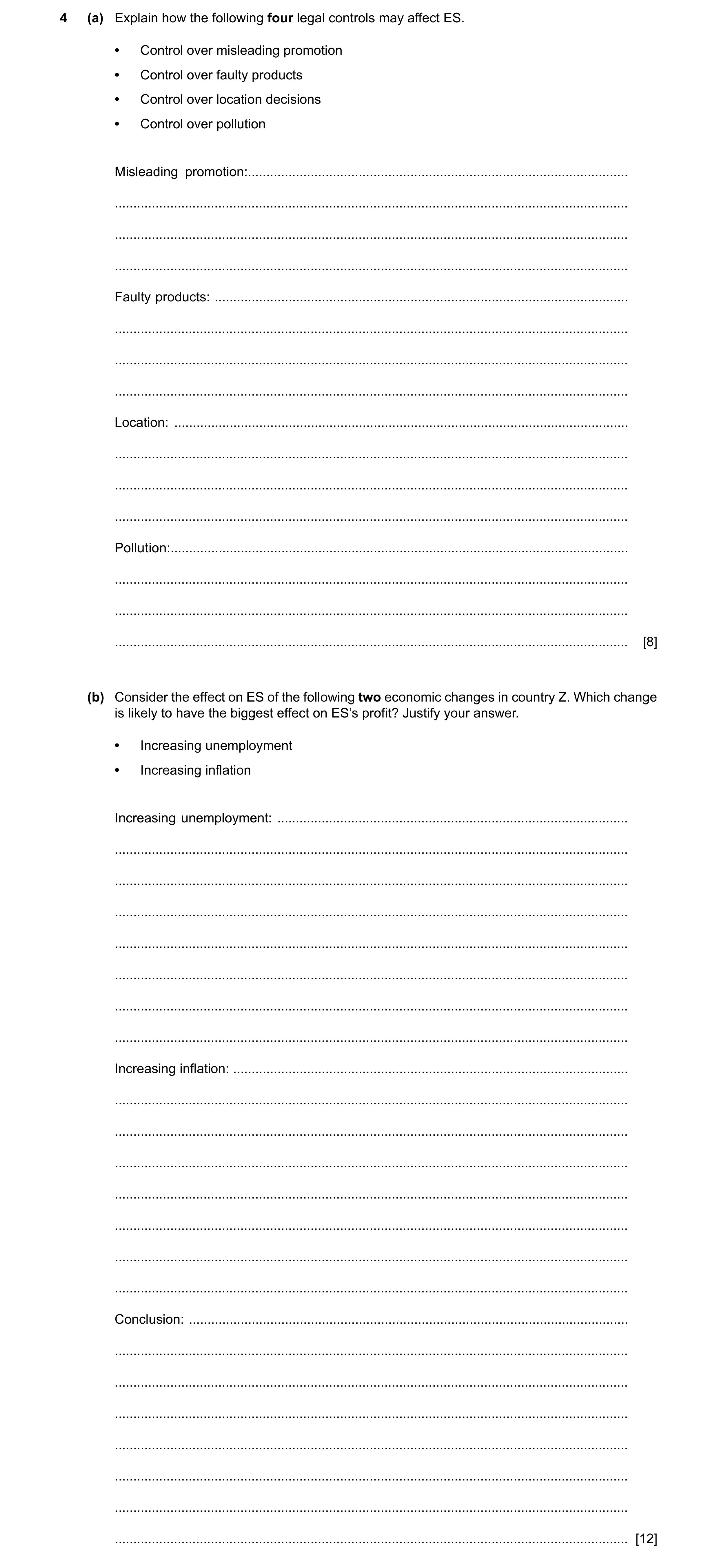 Question 3: (a) Explain how the following four legal controls may affect ES. • Control over misleading promotion • Control over faulty products • Contr…
