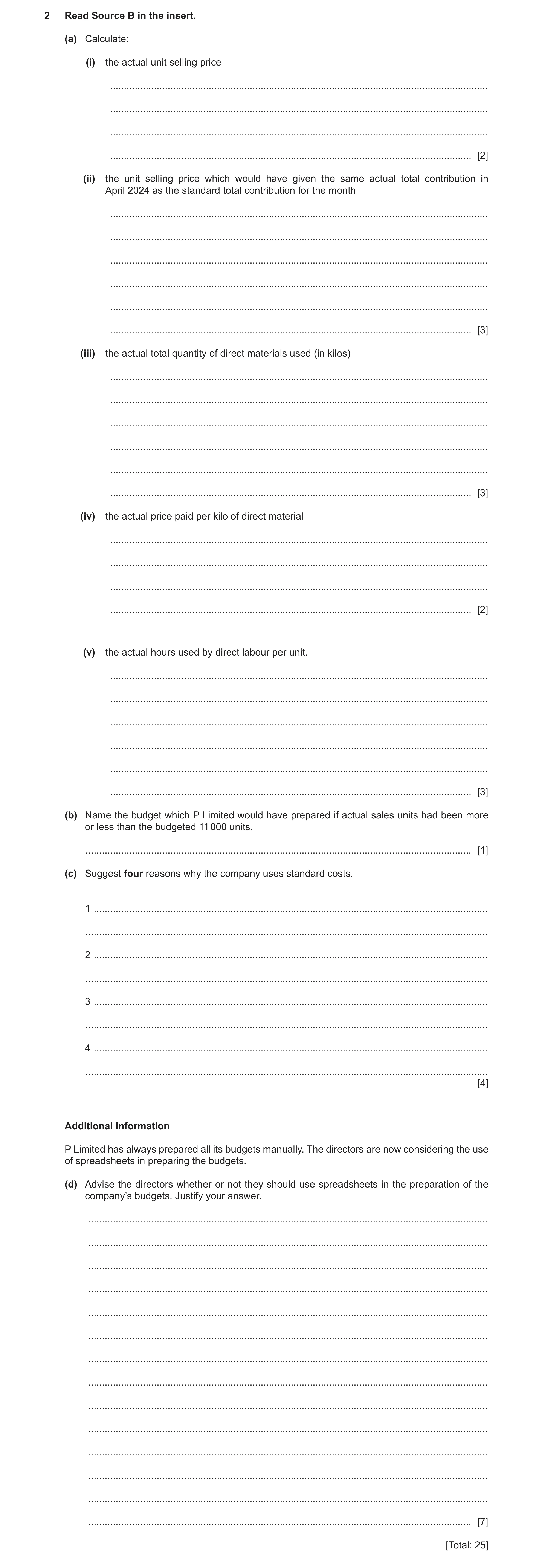 Question 5: Read Source B in the insert. (a) Calculate: (i) the actual unit selling price .............................................................…