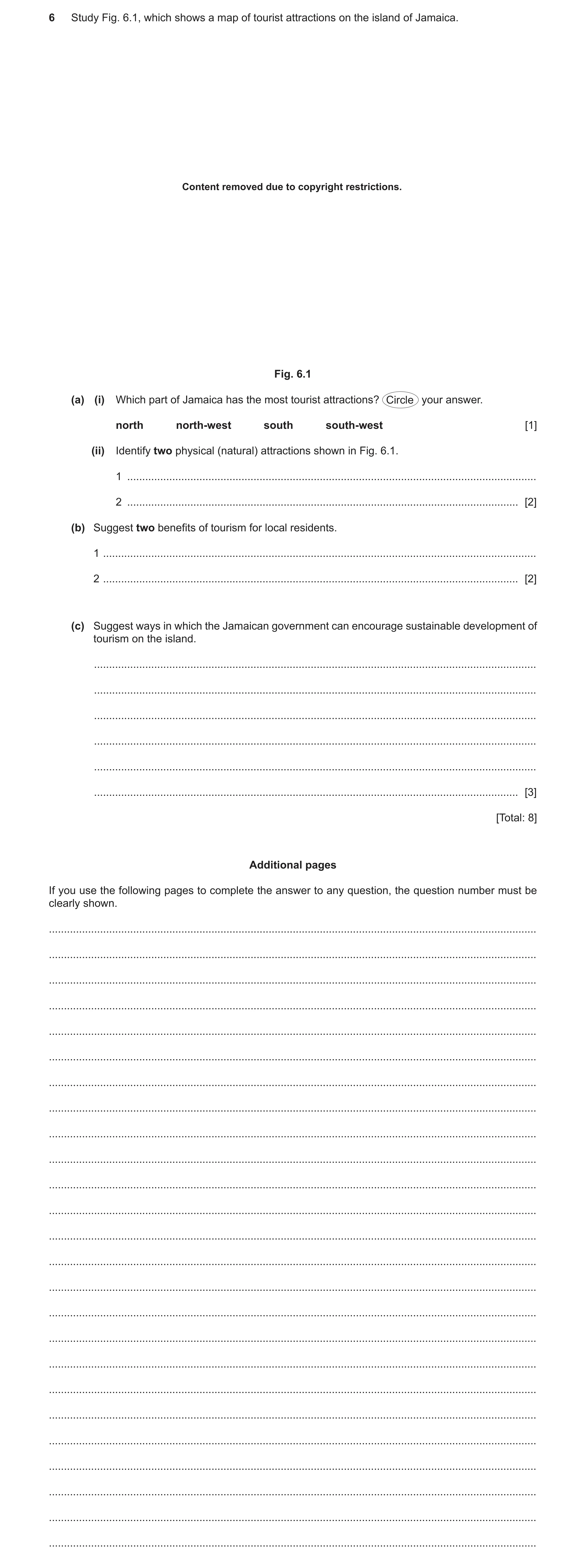 Question 13: Study Fig. 6.1, which shows a map of tourist attractions on the island of Jamaica. Content removed due to copyright restrictions. Fig. 6.1 …