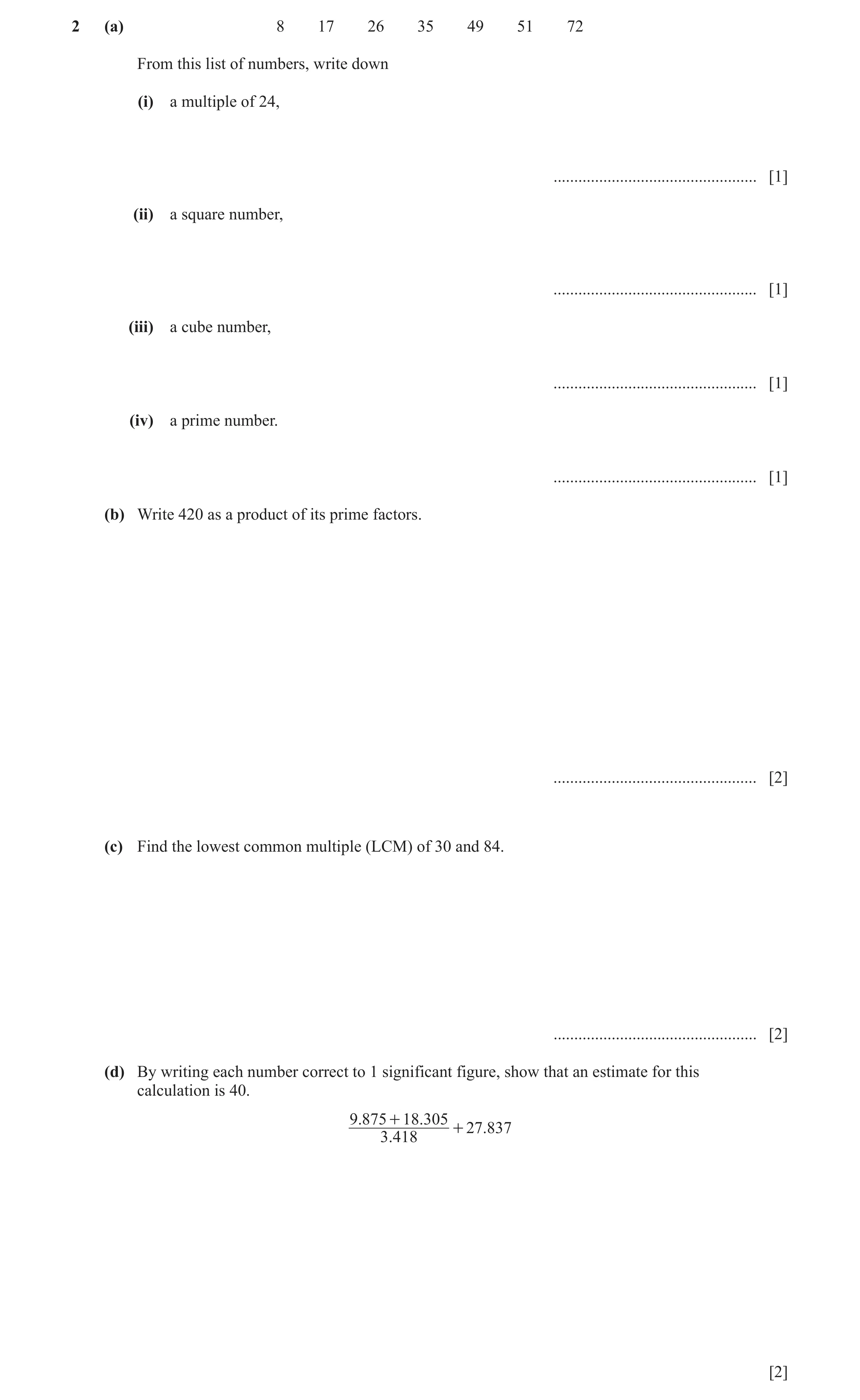 Question 73: (a) 8 17 26 35 49 51 72 From this list of numbers, write down (i) a multiple of 24, ................................................. [1] (…