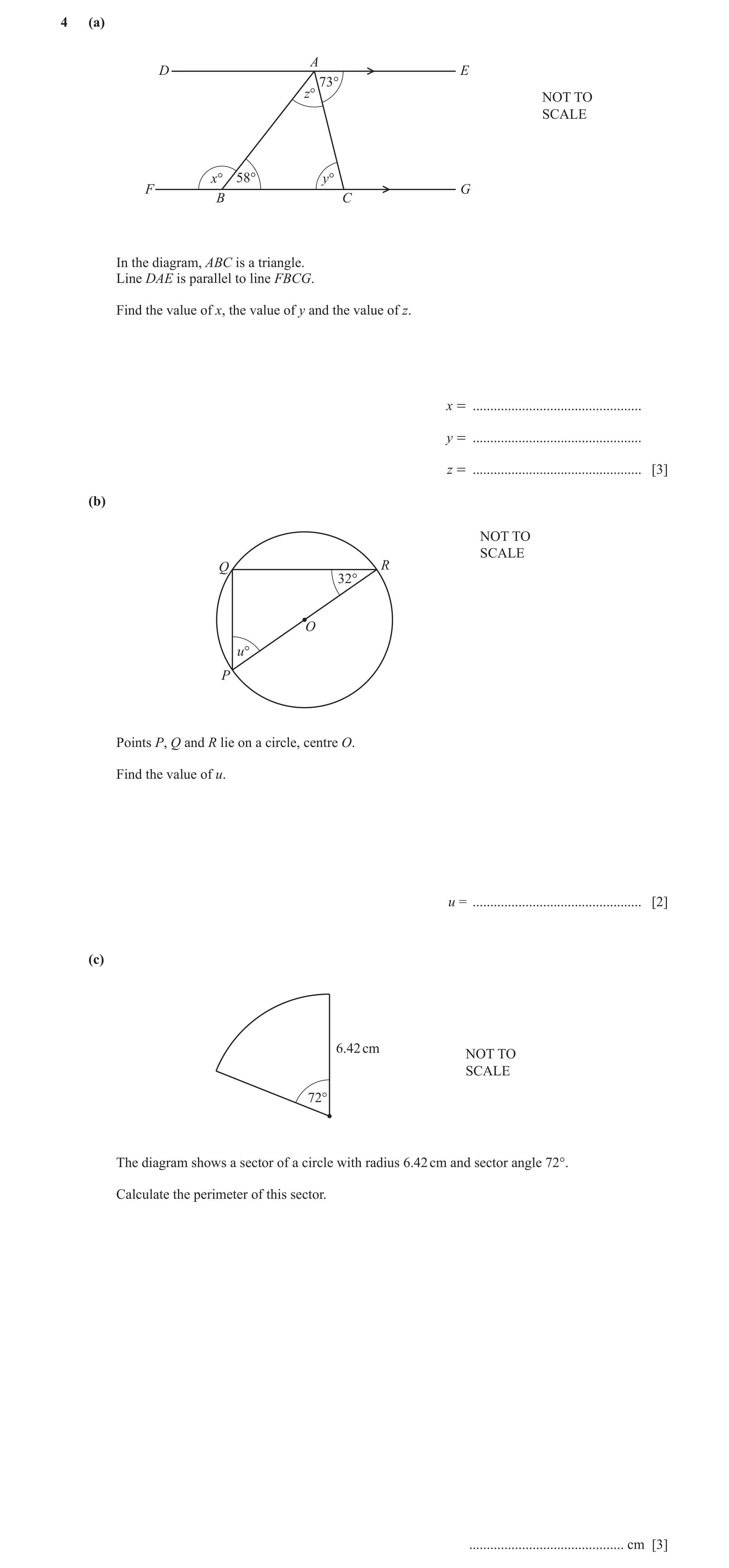 Question 74: (a) A D E 73° z° NOT TO SCALE x° 58° y° F G B C In the diagram, ABC is a triangle. Line DAE is parallel to line FBCG. Find the value of x, …