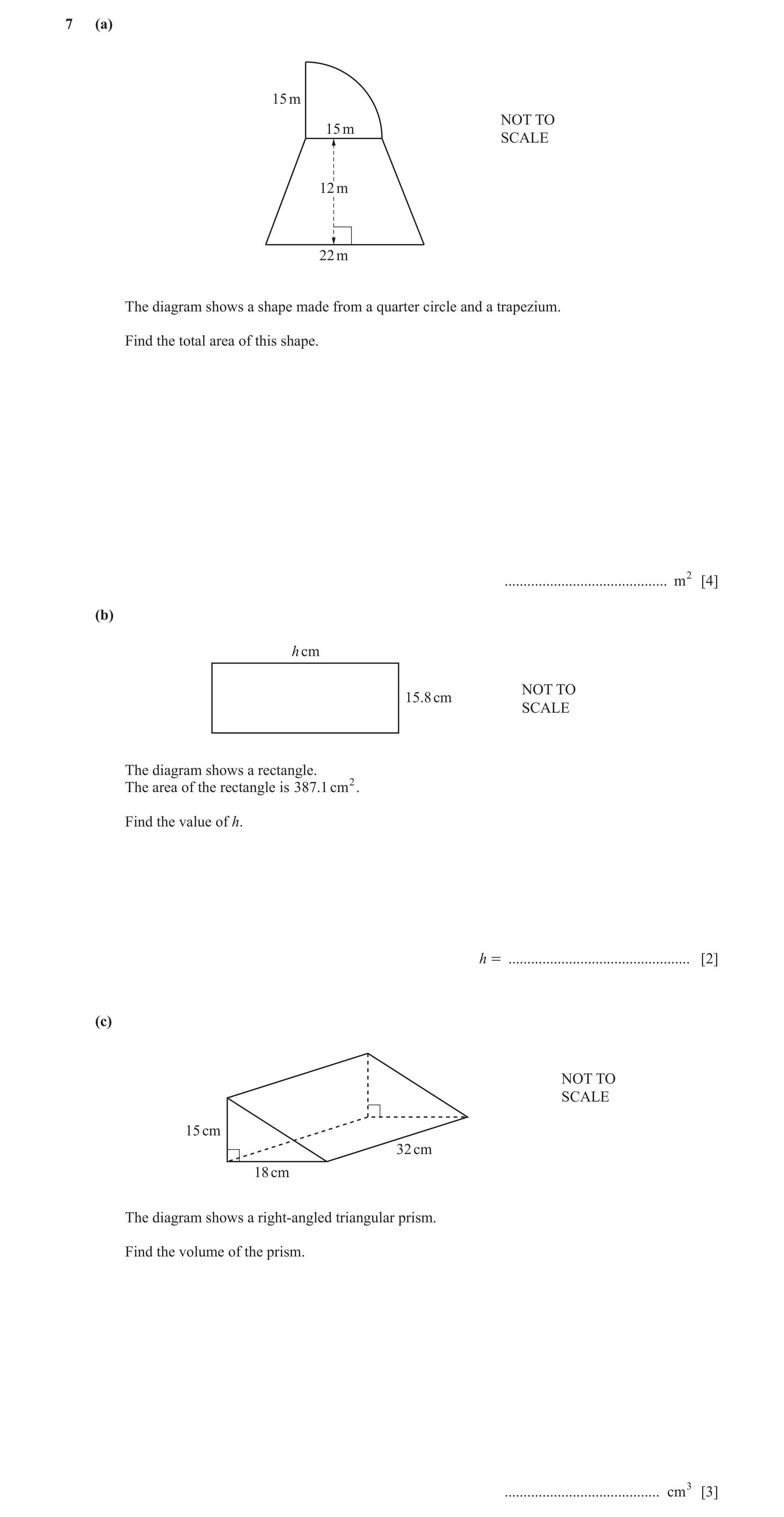 Question 89: (a) 15 m NOT TO 15 m SCALE 12 m 22 m The diagram shows a shape made from a quarter circle and a trapezium. Find the total area of this shap…