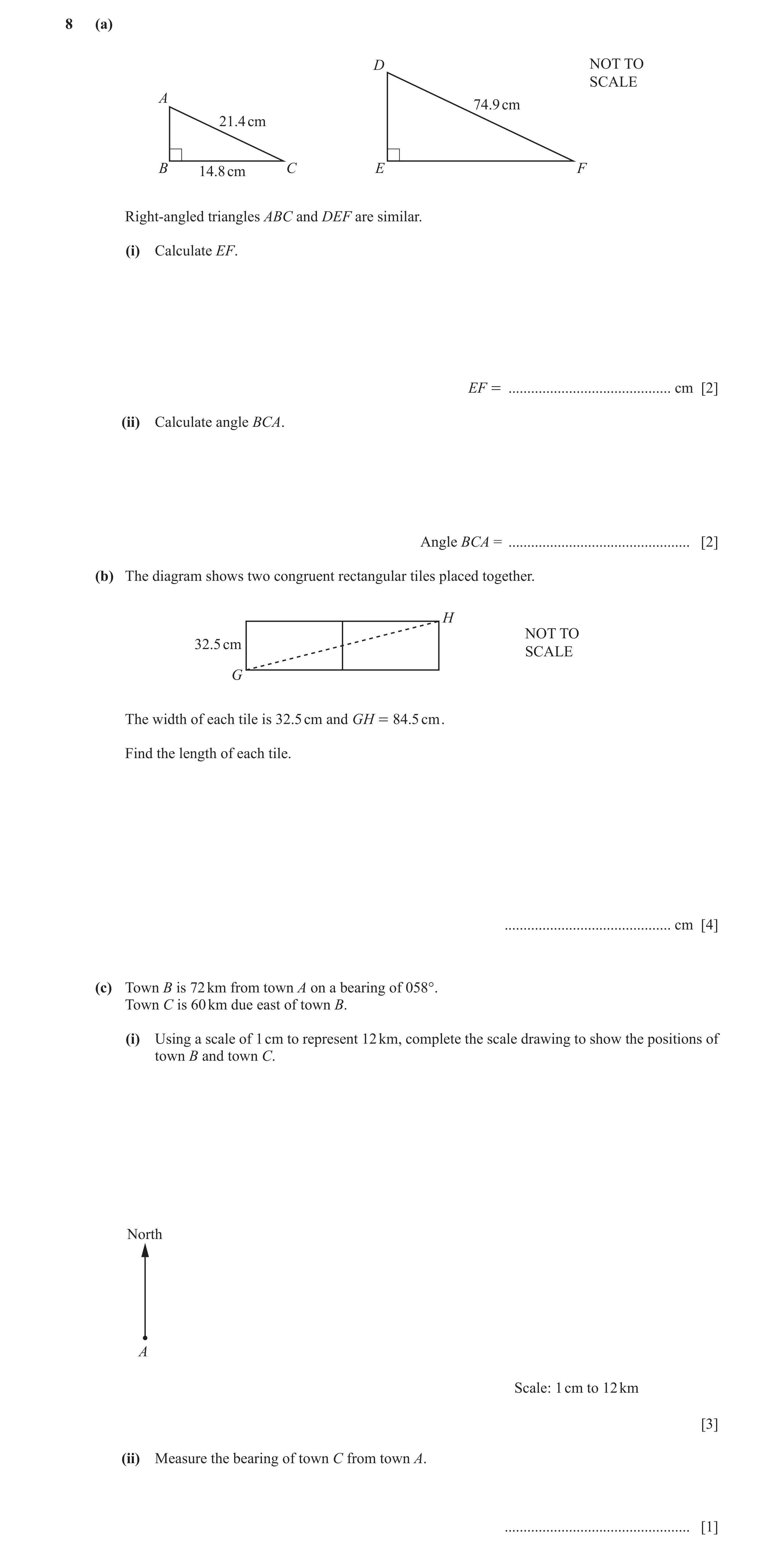 Question 75: (a) D NOT TO SCALE A 74.9 cm 21.4 cm B 14.8 cm C E F Right-angled triangles ABC and DEF are similar. (i) Calculate EF. EF = ...............…