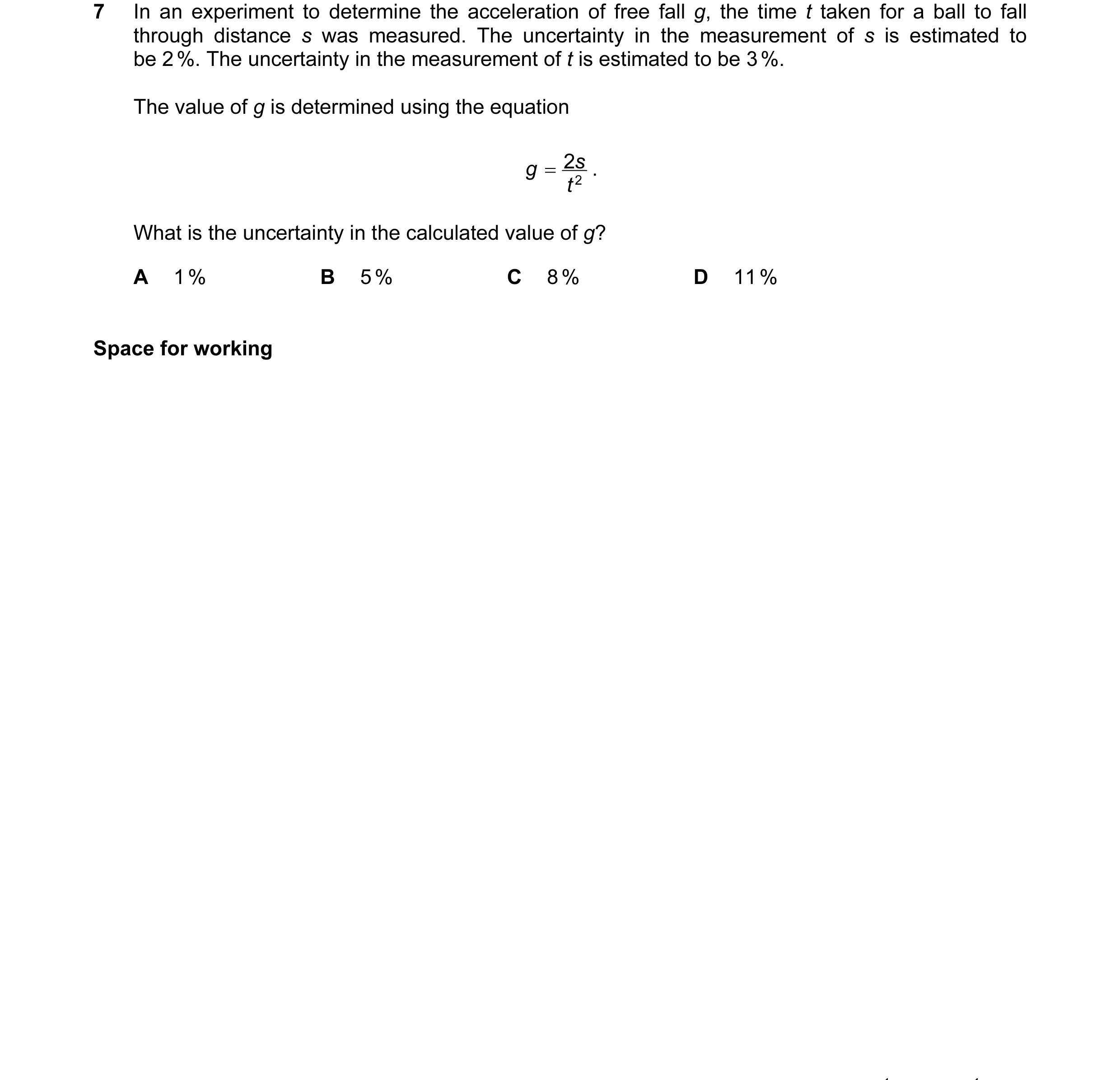 Question 38: In an experiment to determine the acceleration of free fall g, the time t taken for a ball to fall through distance s was measured. The unc…