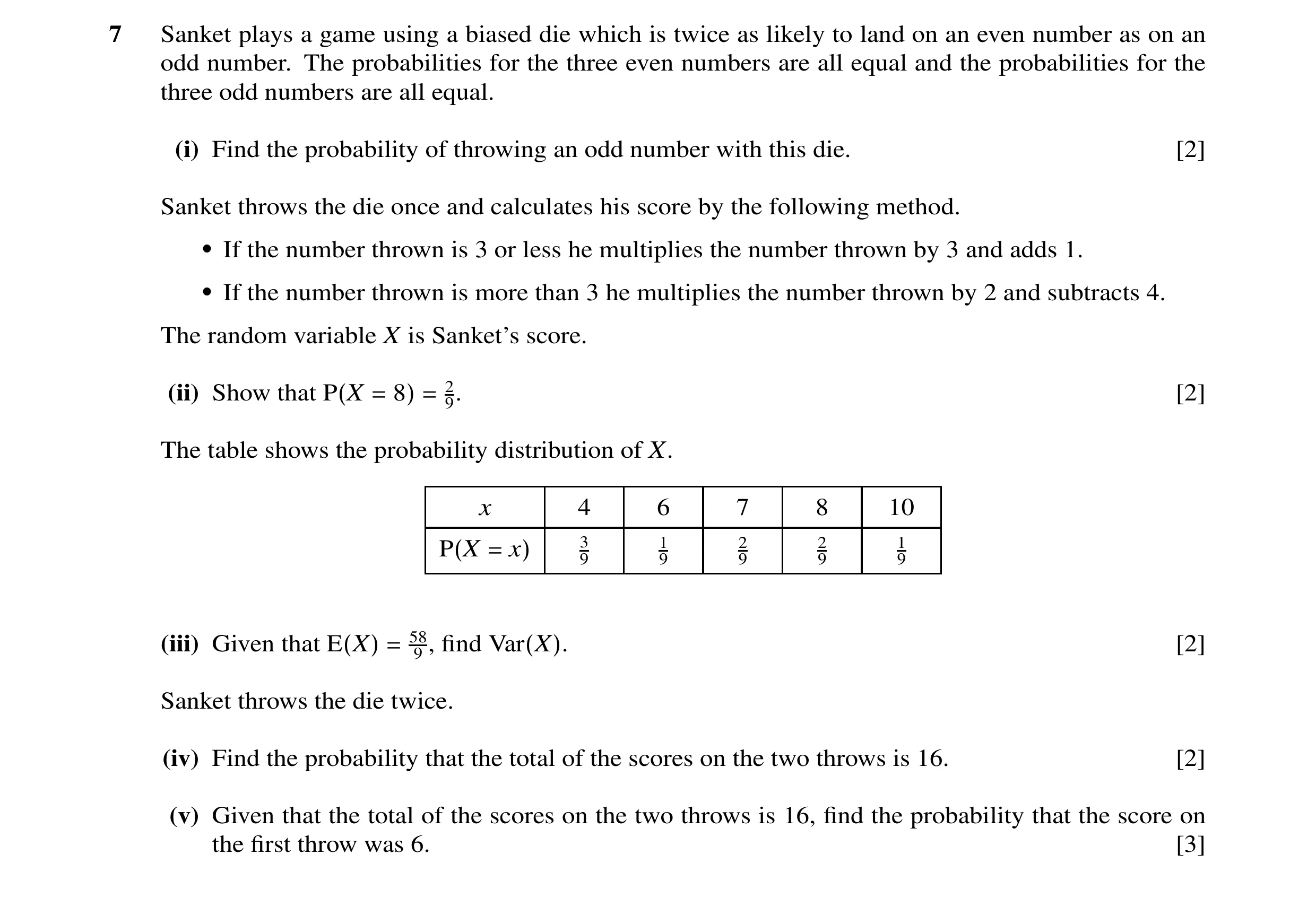 Question 12: Sanket plays a game using a biased die which is twice as likely to land on an even number as on an odd number. The probabilities for the th…