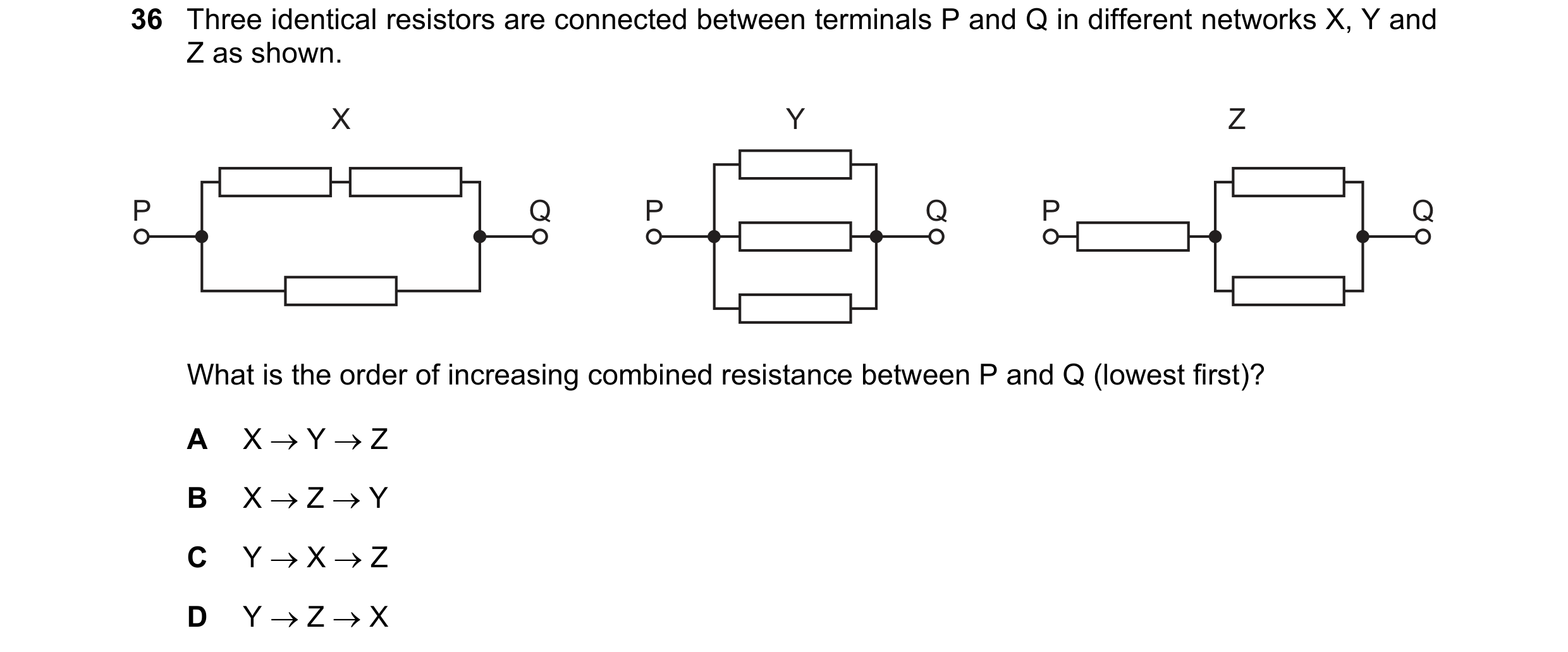 Question 154: Three identical resistors are connected between terminals P and Q in different networks X, Y and Z as shown. X Y Z P Q P Q P Q What is the …