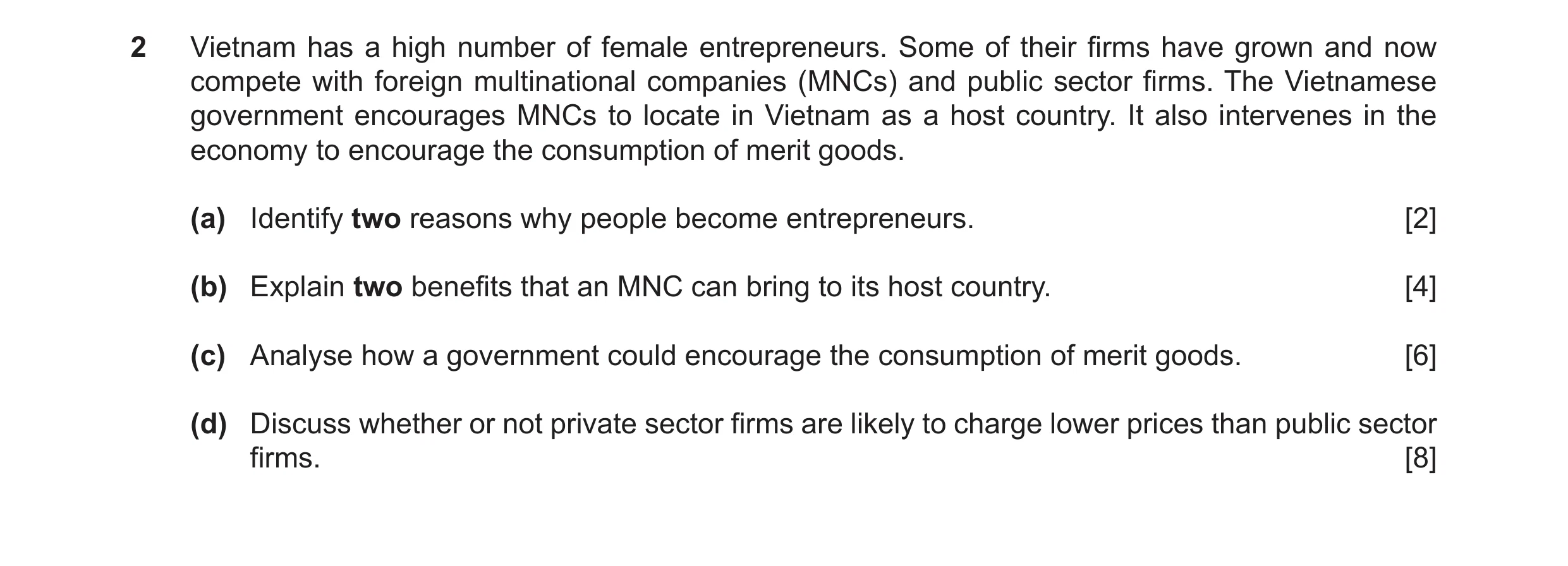 Question 29: Vietnam has a high number of female entrepreneurs. Some of their firms have grown and now compete with foreign multinational companies (MNC…
