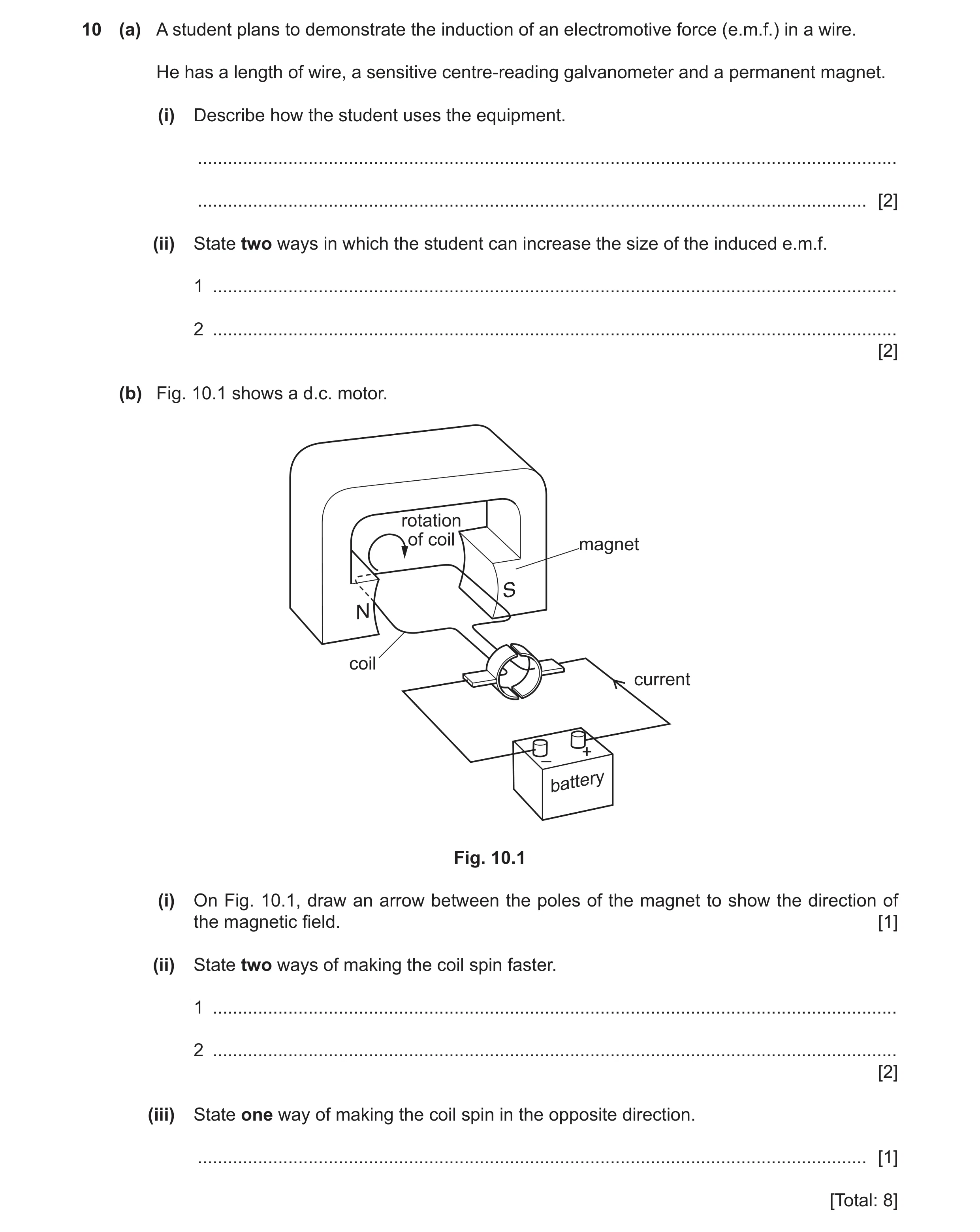 Question 34: (a) A student plans to demonstrate the induction of an electromotive force (e.m.f.) in a wire. He has a length of wire, a sensitive centre‑…