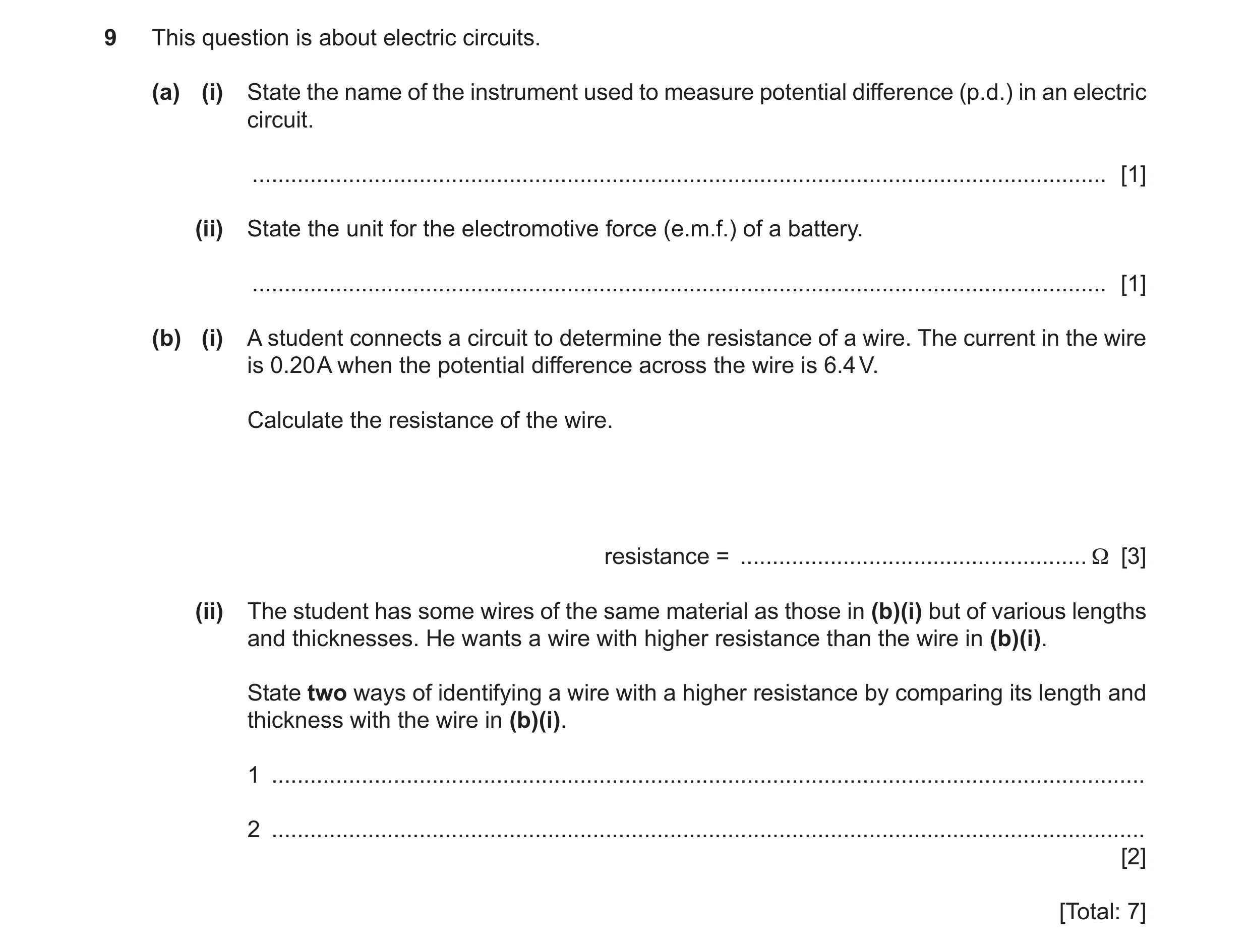 Question 29: This question is about electric circuits. (a) (i) State the name of the instrument used to measure potential difference (p.d.) in an electr…
