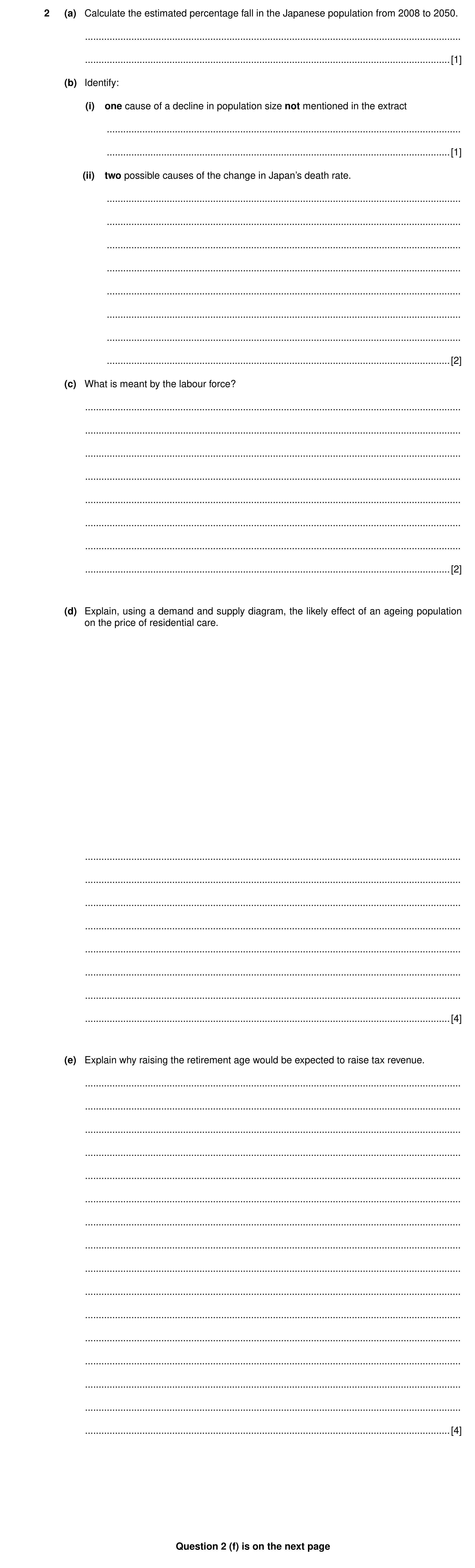 Question 4: (a) Calculate the estimated percentage fall in the Japanese population from 2008 to 2050. .................................................…