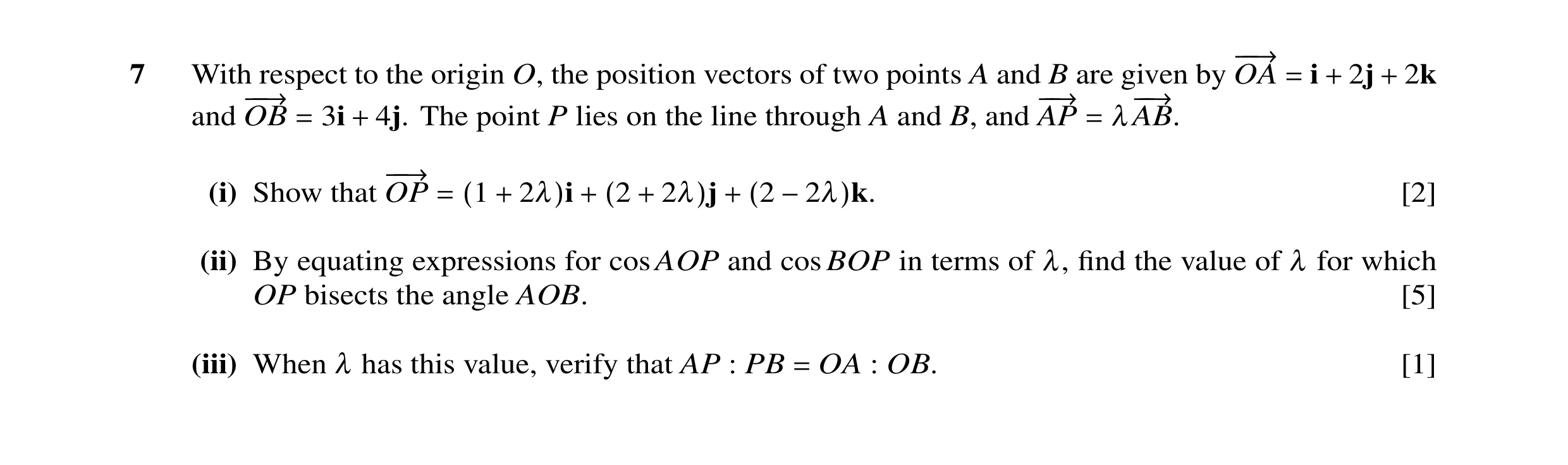 Question 17: With respect to the origin O, the position vectors of two points A and B are given by −−→OA i 2j 2k = + + and −−→OB 3i 4j. The point P lies…