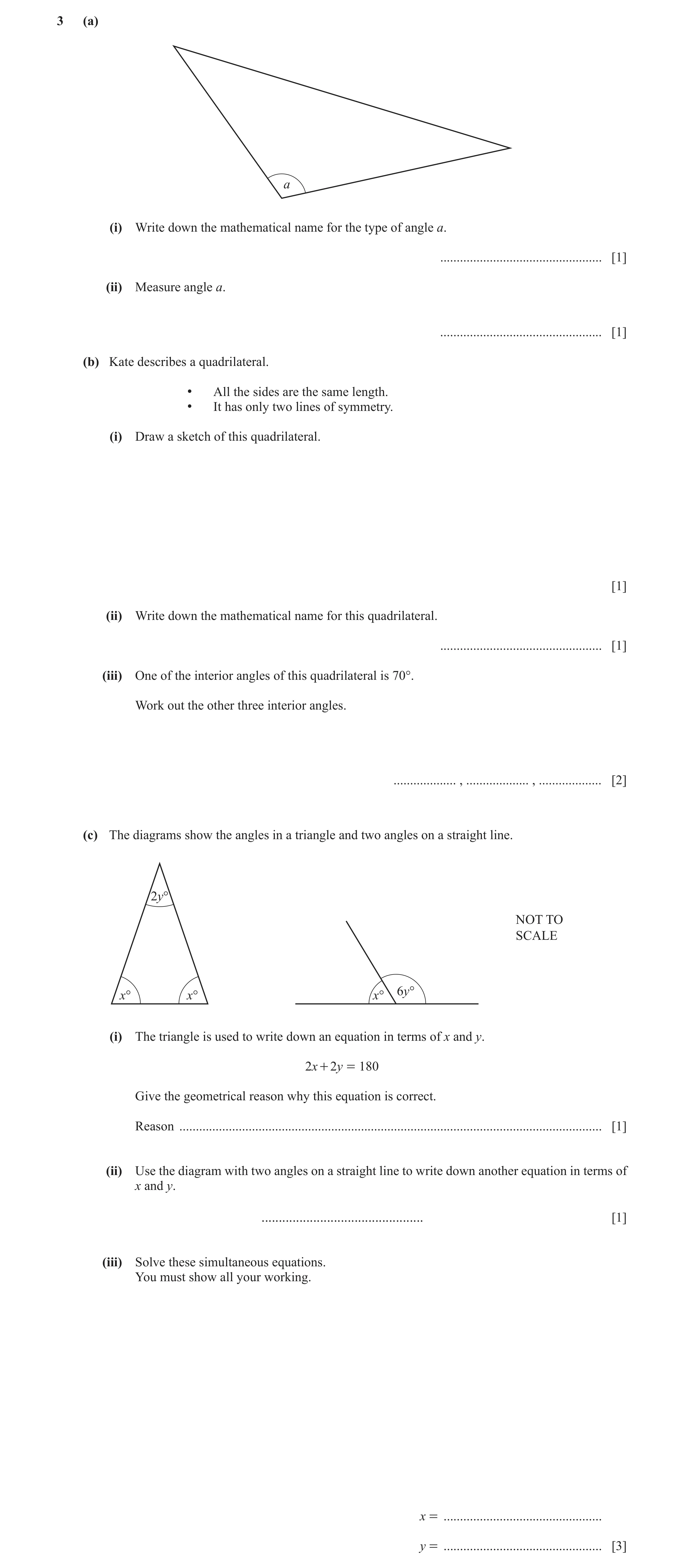 Question 80: (a) a (i) Write down the mathematical name for the type of angle a. ................................................. [1] (ii) Measure angl…