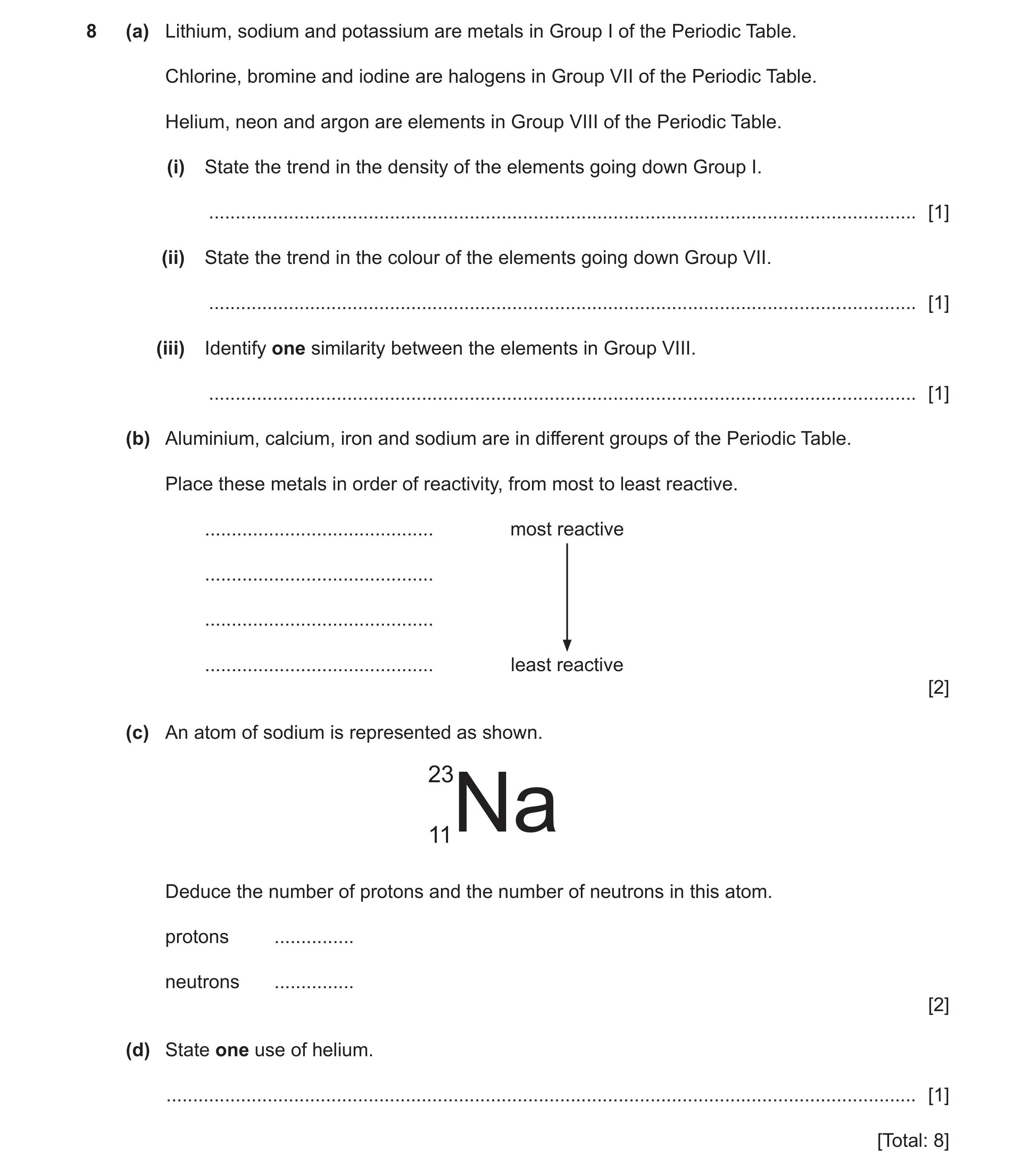 Question 14: (a) Lithium, sodium and potassium are metals in Group I of the Periodic Table. Chlorine, bromine and iodine are halogens in Group VII of th…
