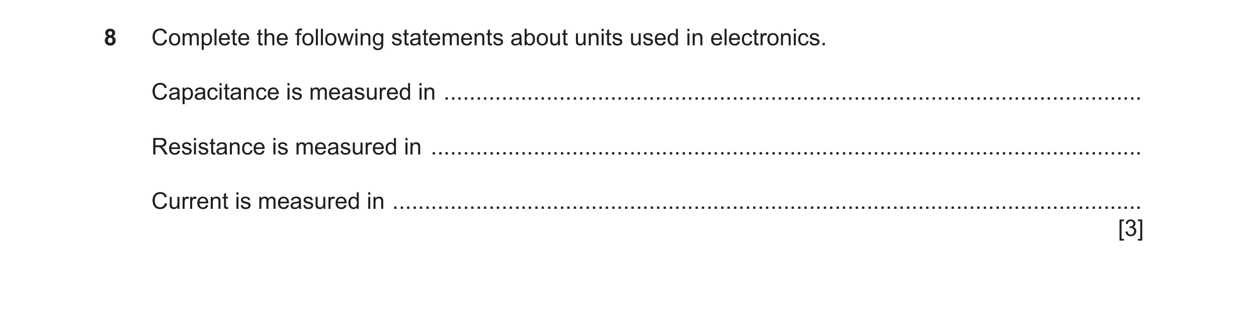Question 86: Complete the following statements about units used in electronics. Capacitance is measured in .............................................…