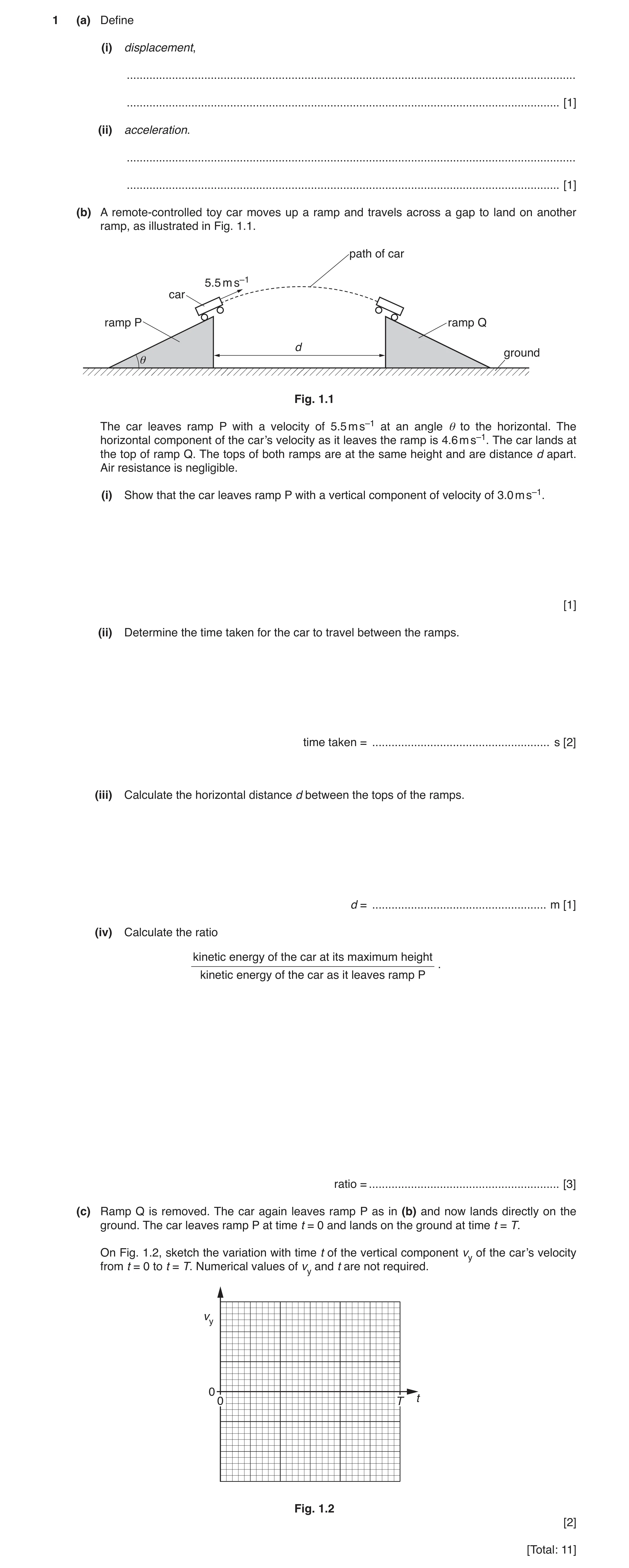 Question 2: (a) Define (i) displacement, ..............................................................................................................…