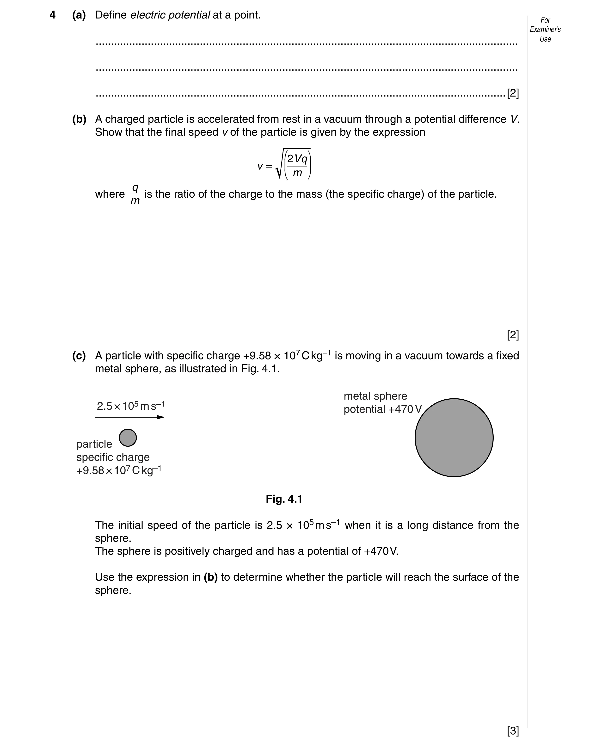 Question 11: (a) Define electric potential at a point. For Examiner’s ..................................................................................…