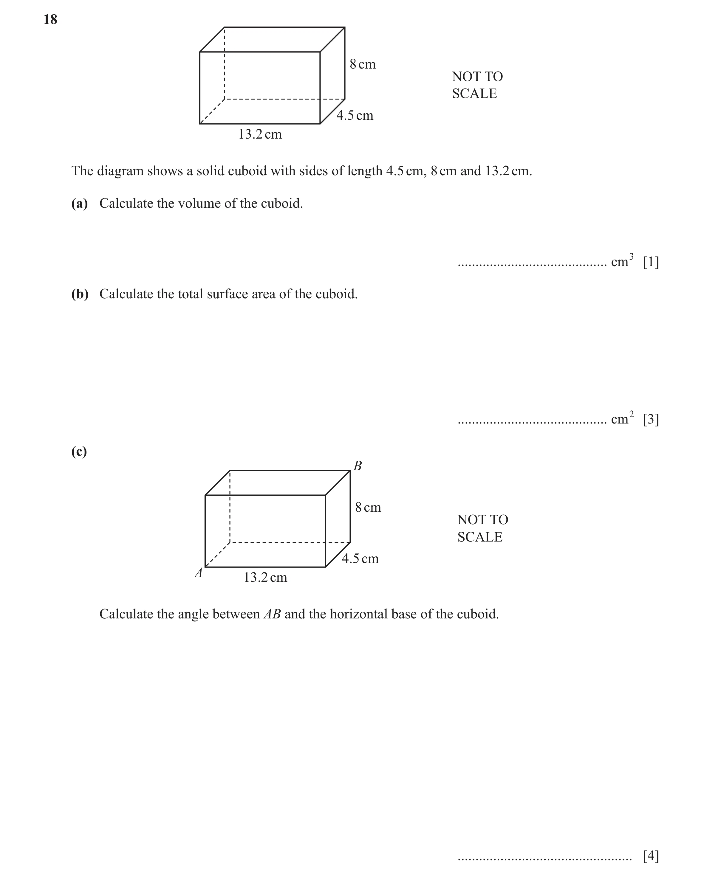 Question 31: 8 cm NOT TO SCALE 4.5 cm 13.2 cm The diagram shows a solid cuboid with sides of length 4.5 cm, 8 cm and 13.2 cm. (a) Calculate the volume o…