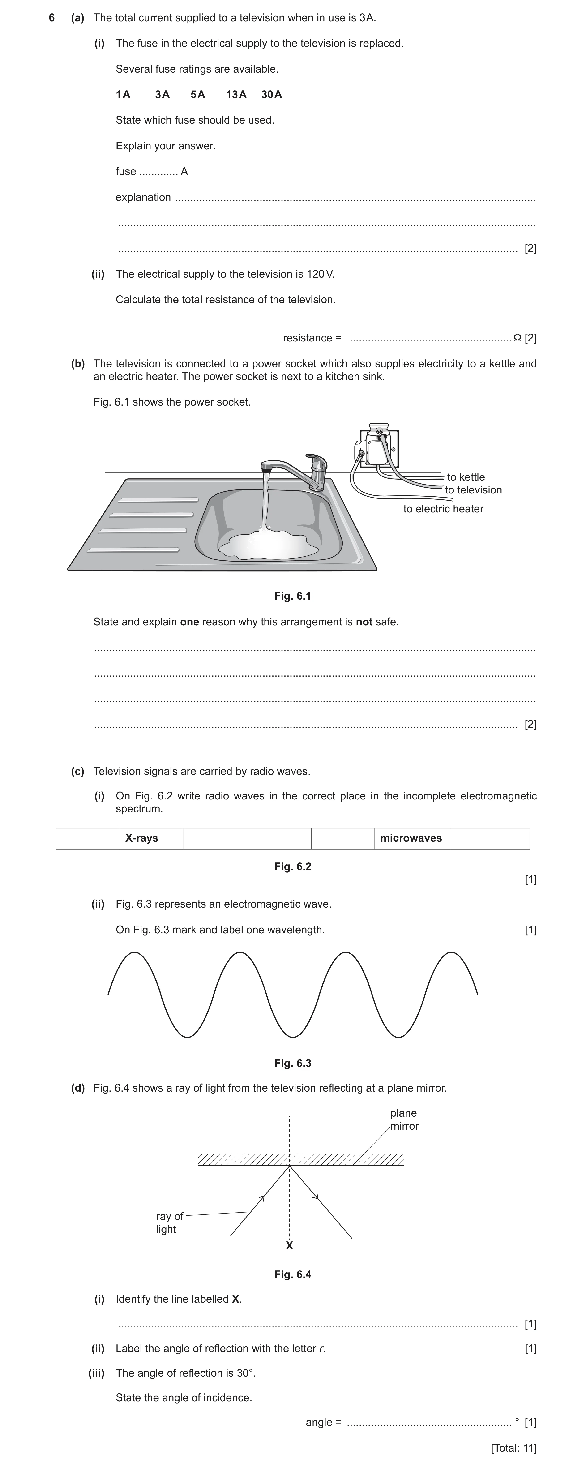 Question 24: (a) The total current supplied to a television when in use is 3 A. (i) The fuse in the electrical supply to the television is replaced. Sev…
