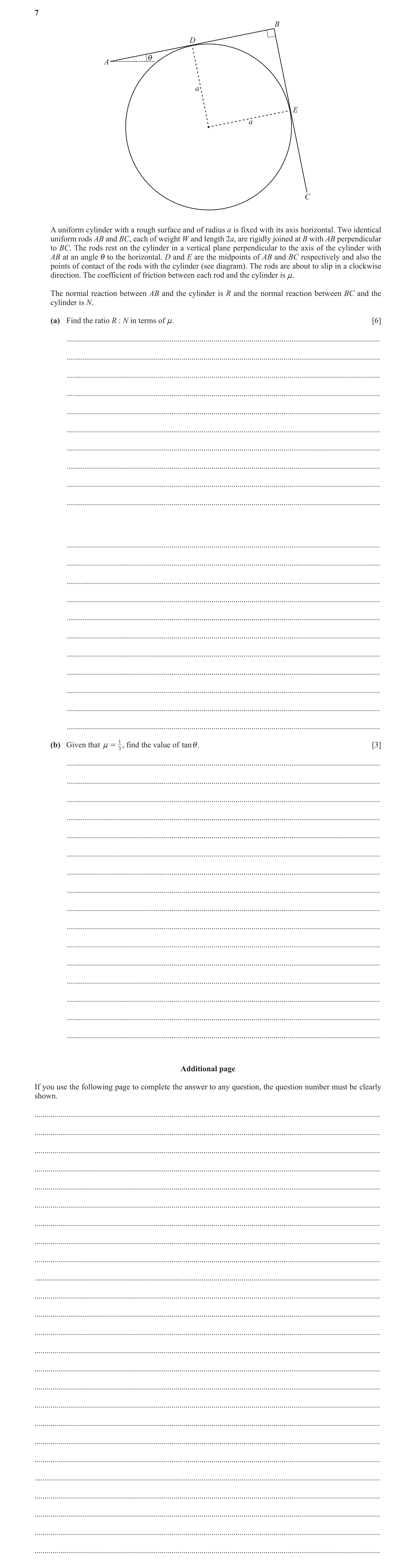 Question 19: B D A i a E a C A uniform cylinder with a rough surface and of radius a is fixed with its axis horizontal. Two identical uniform rods AB an…