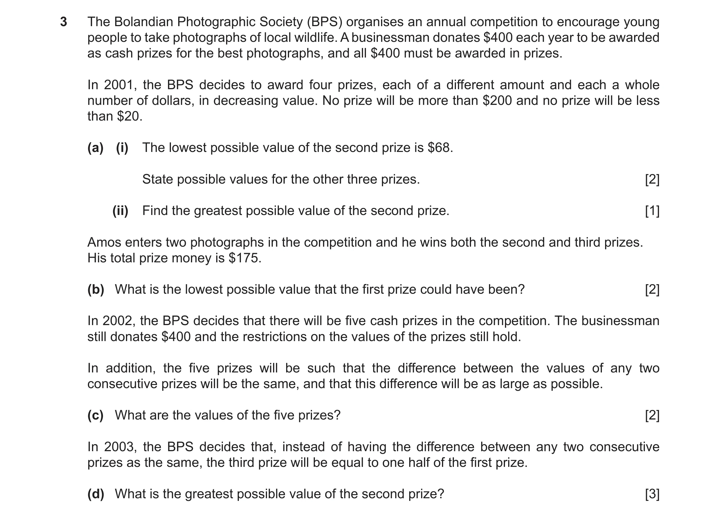 Question 60: The Bolandian Photographic Society (BPS) organises an annual competition to encourage young people to take photographs of local wildlife. A…