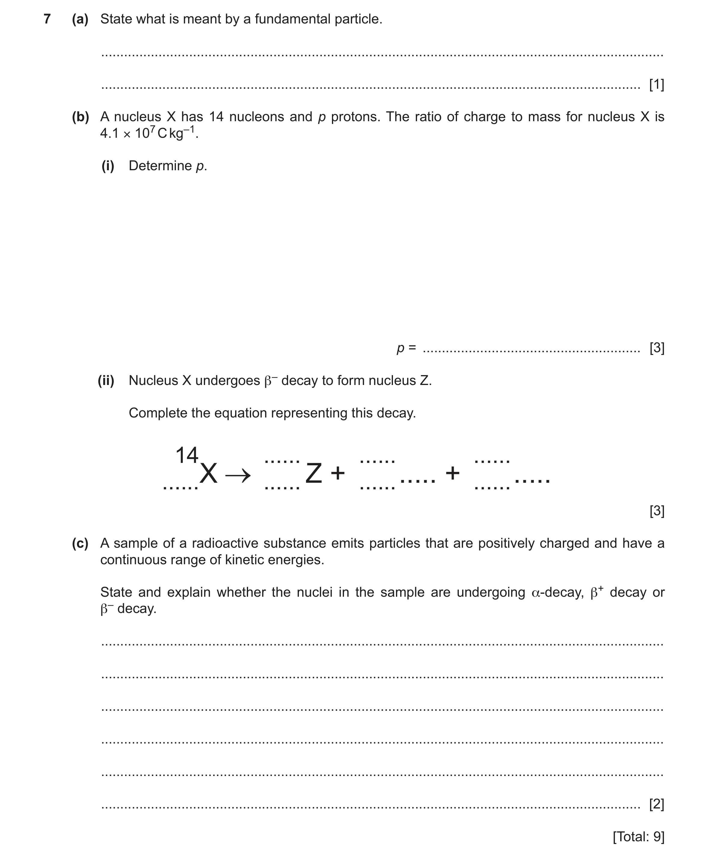 Question 27: (a) State what is meant by a fundamental particle. ........................................................................................…