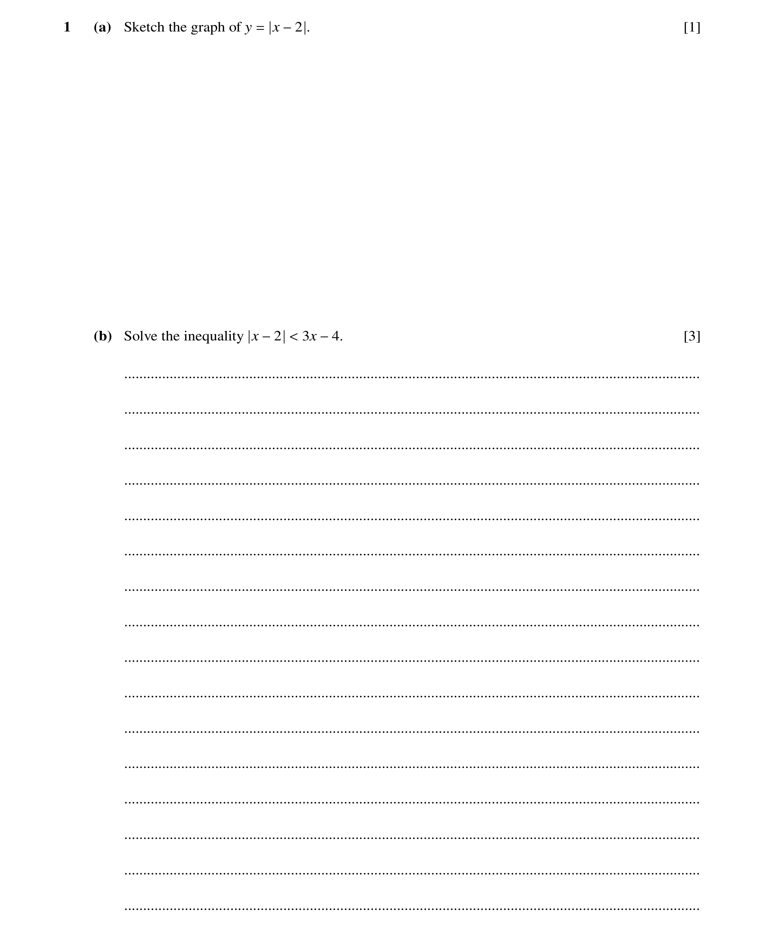 Question 37: (a) Sketch the graph of y x . [1] = −2 (b) Solve the inequality x 3x [3] −2 < −4. .........................................................…