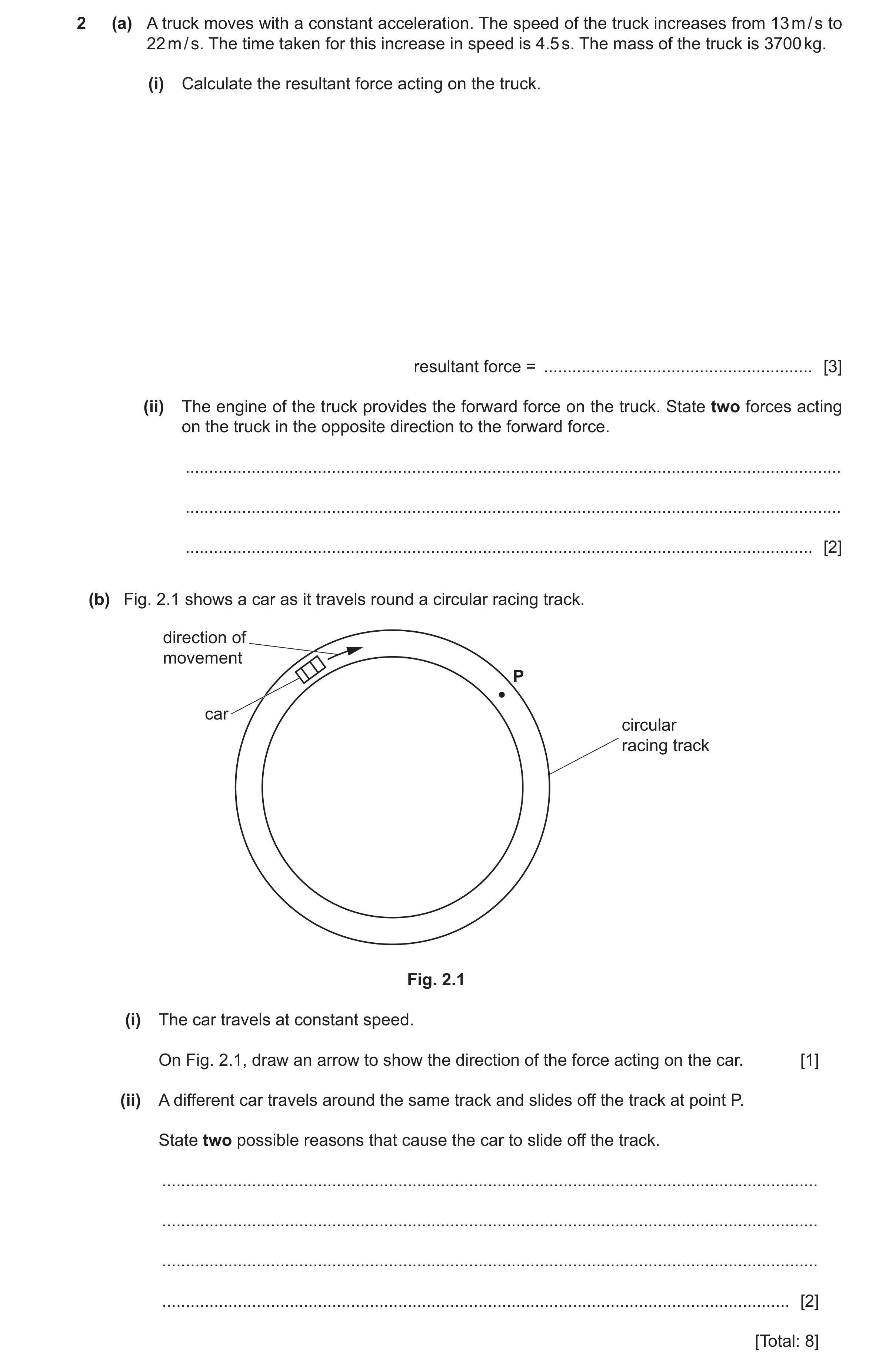 Question 62: (a) A truck moves with a constant acceleration. The speed of the truck increases from 13 m / s to 22 m / s. The time taken for this increas…