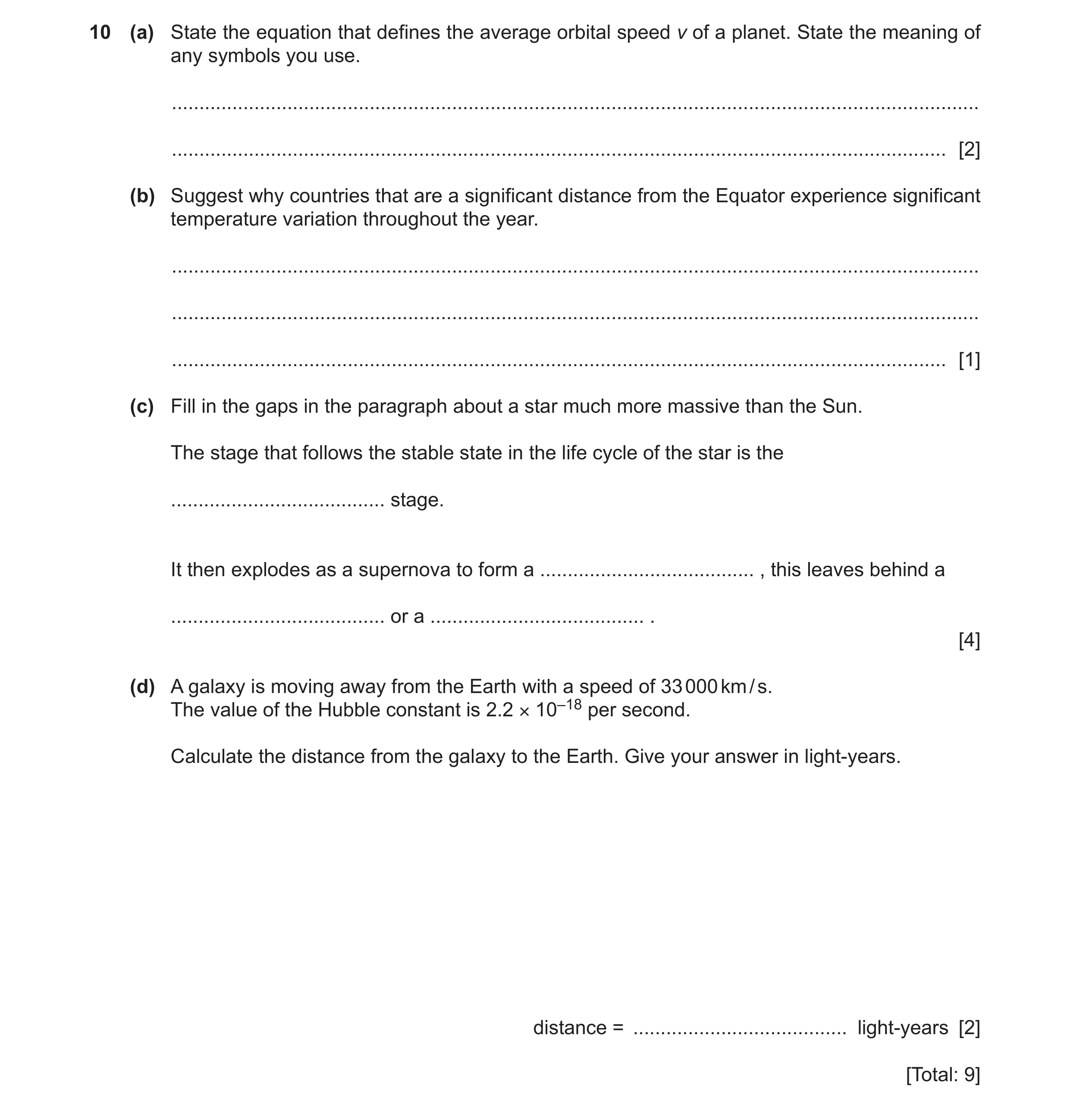 Question 4: (a) State the equation that defines the average orbital speed v of a planet. State the meaning of any symbols you use. ....................…