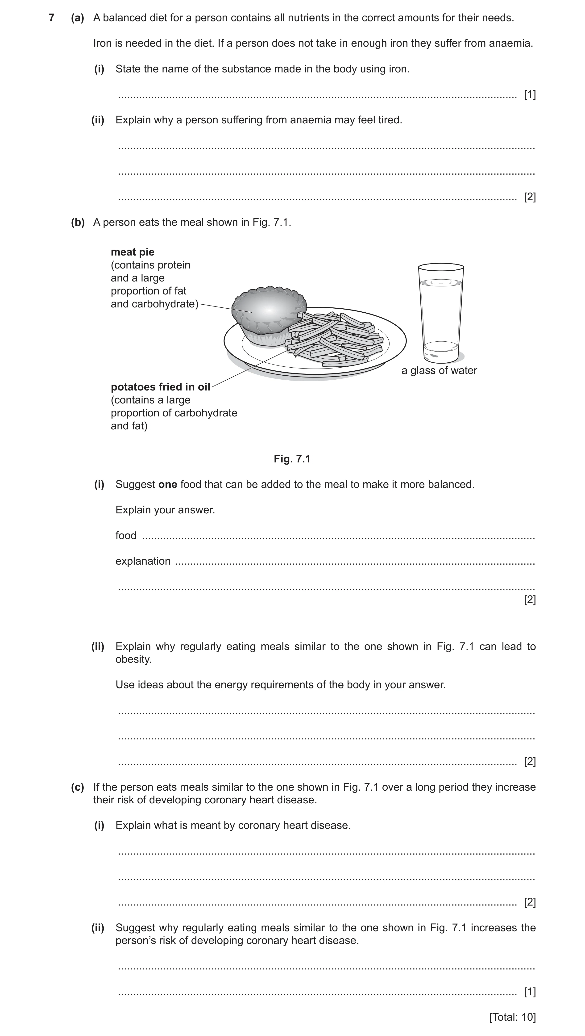 Question 5: (a) A balanced diet for a person contains all nutrients in the correct amounts for their needs. Iron is needed in the diet. If a person doe…