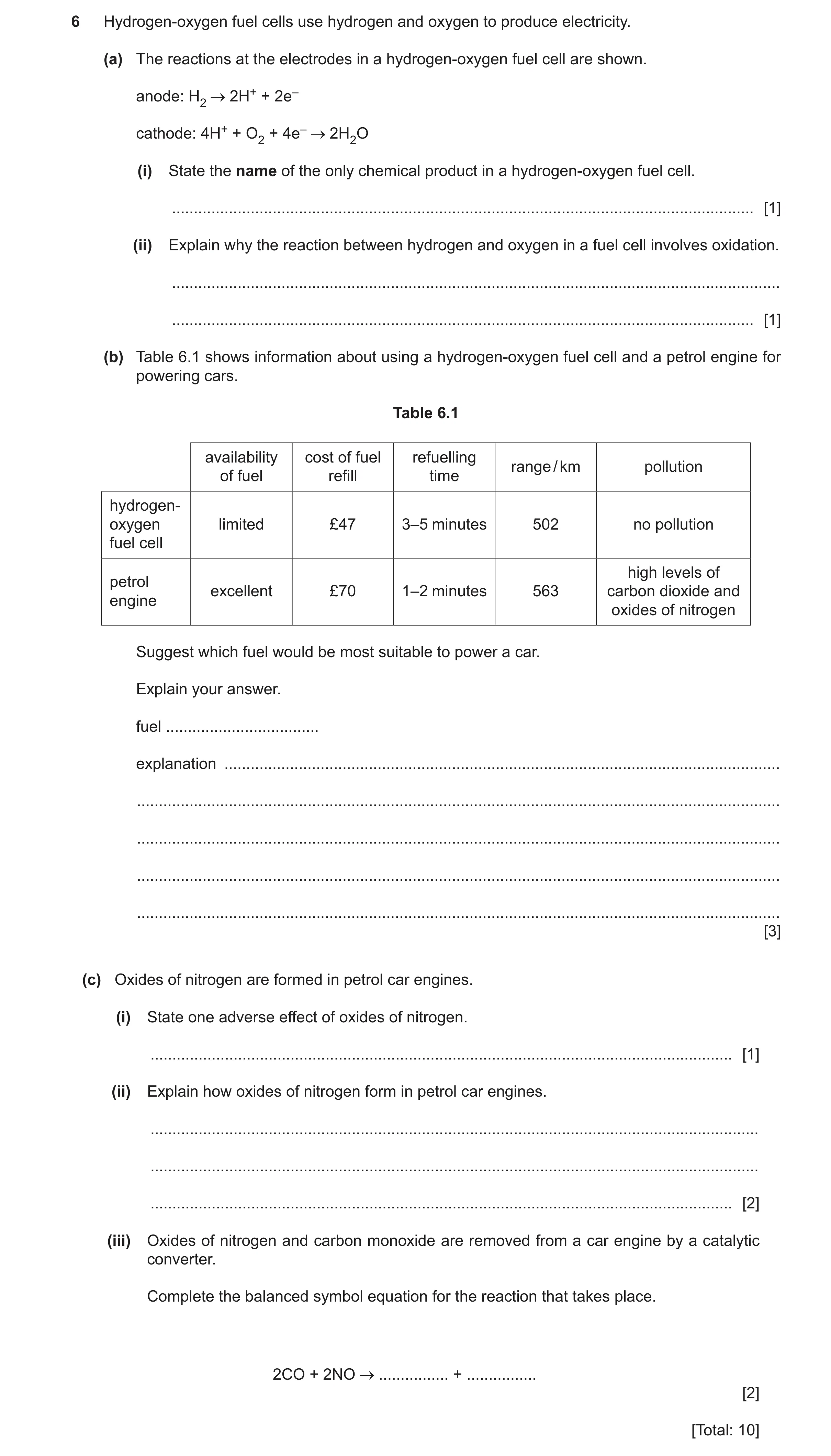 Question 17: Hydrogen-oxygen fuel cells use hydrogen and oxygen to produce electricity. (a) The reactions at the electrodes in a hydrogen-oxygen fuel ce…