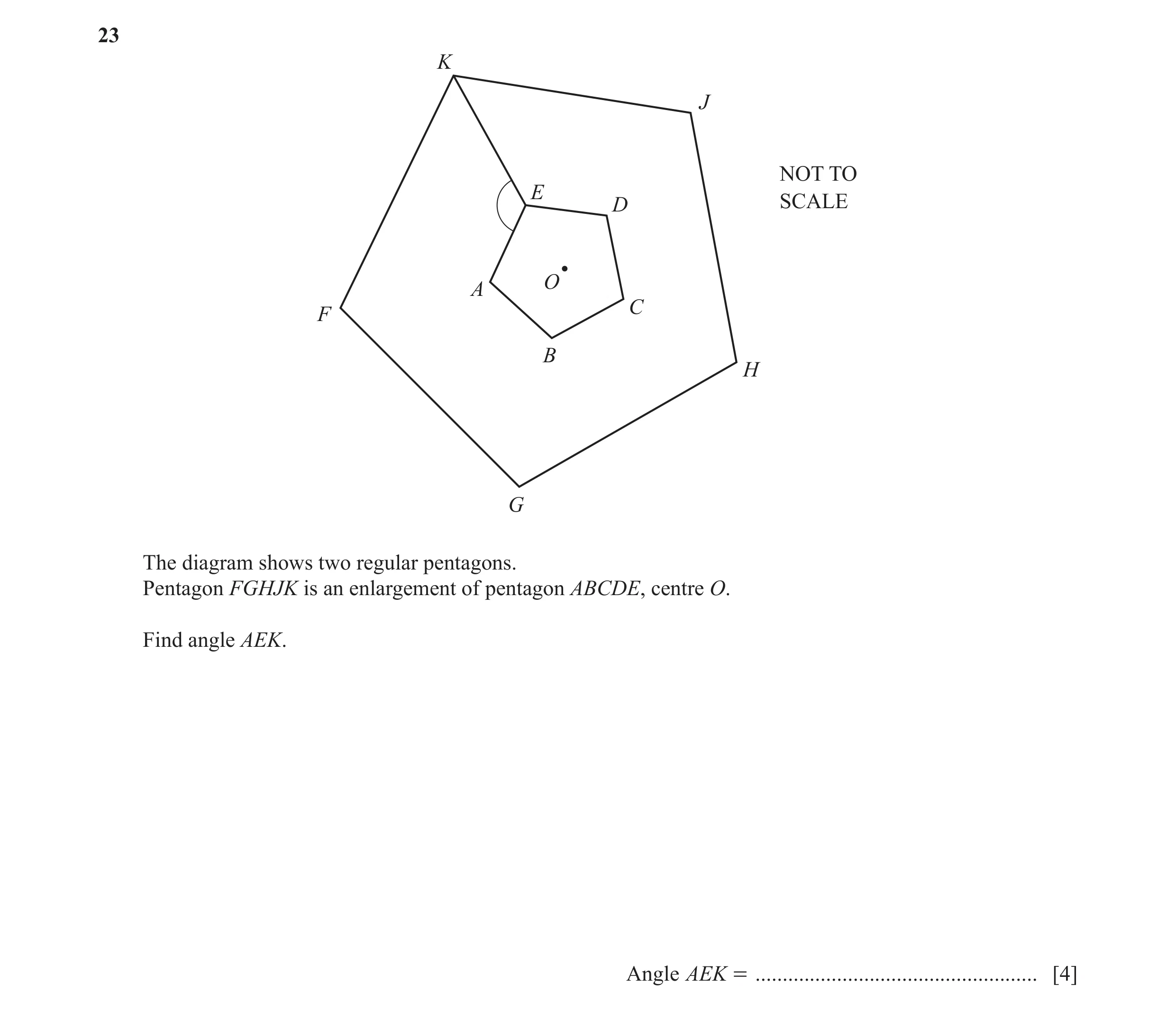 Question 82: K J NOT TO E D SCALE O A C F B H G The diagram shows two regular pentagons. Pentagon FGHJK is an enlargement of pentagon ABCDE, centre O. F…