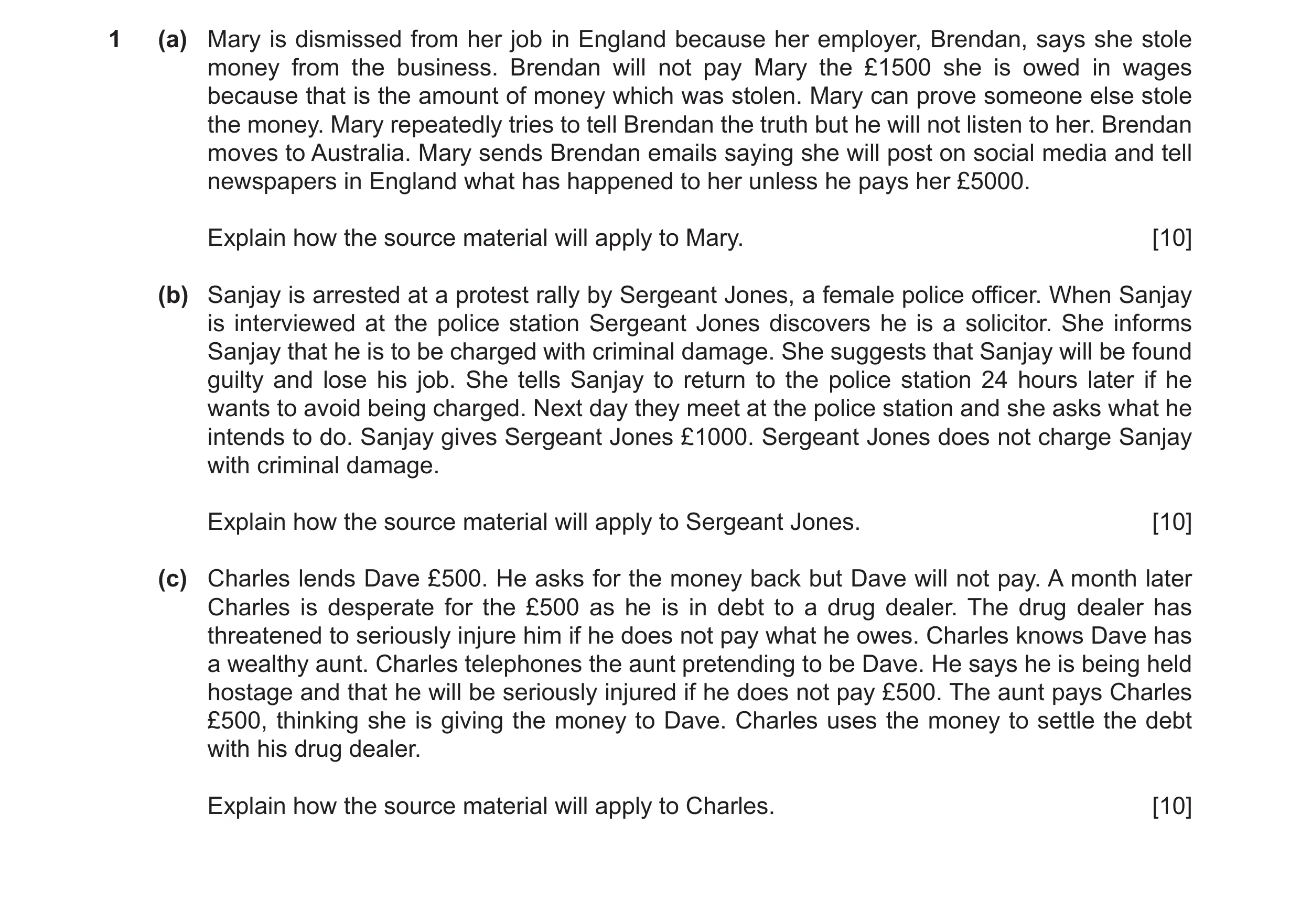 Question 13: (a) Mary is dismissed from her job in England because her employer, Brendan, says she stole money from the business. Brendan will not pay M…