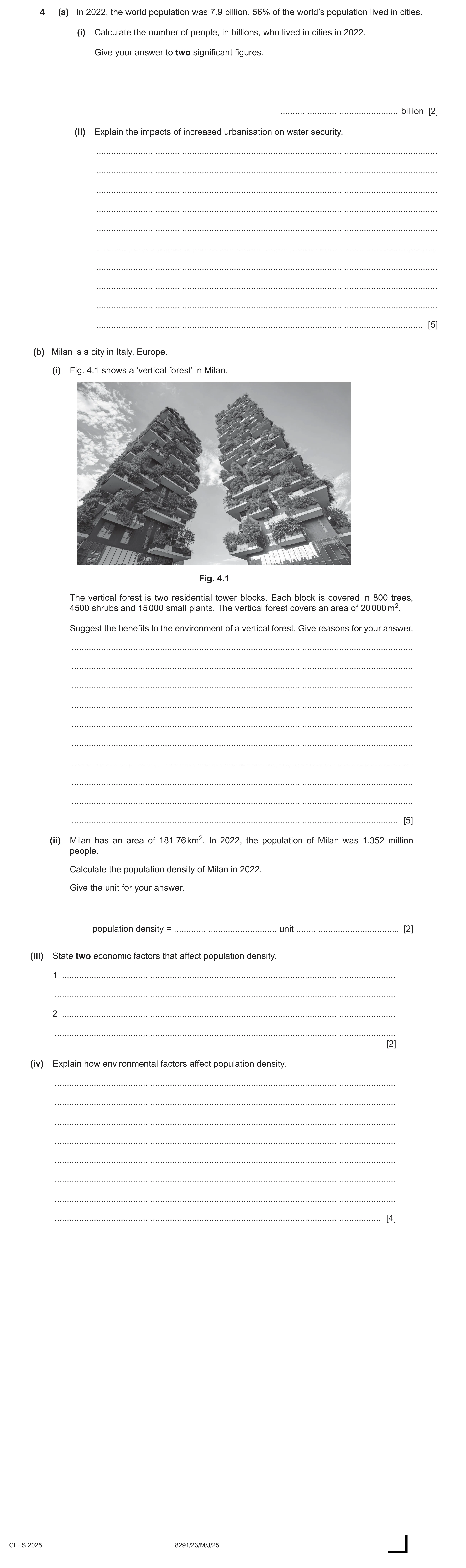 Question 21: (a) In 2022, the world population was 7.9 billion. 56% of the world’s population lived in cities. (i) Calculate the number of people, in bi…
