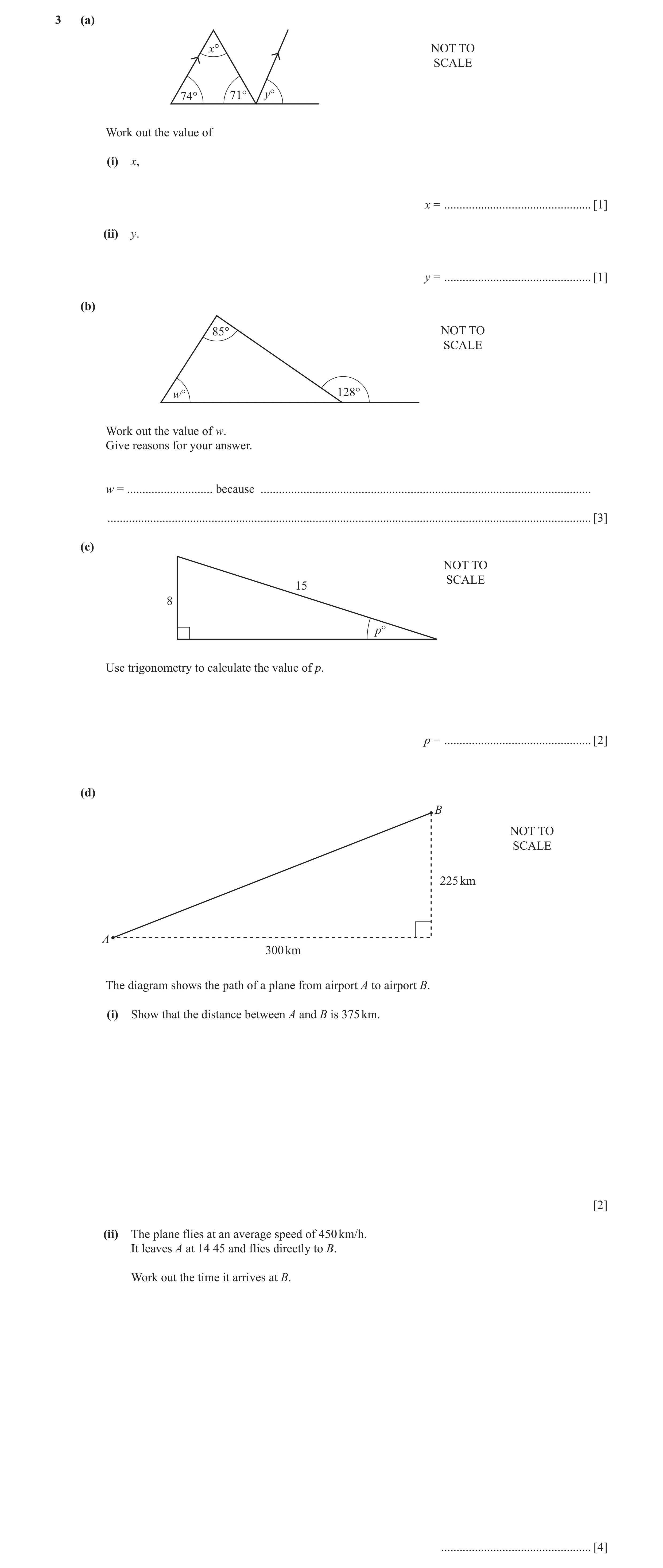 Question 19: (a) x° NOT TO SCALE 74° 71° y° Work out the value of (i) x, x = ................................................ [1] (ii) y. y = ..........…