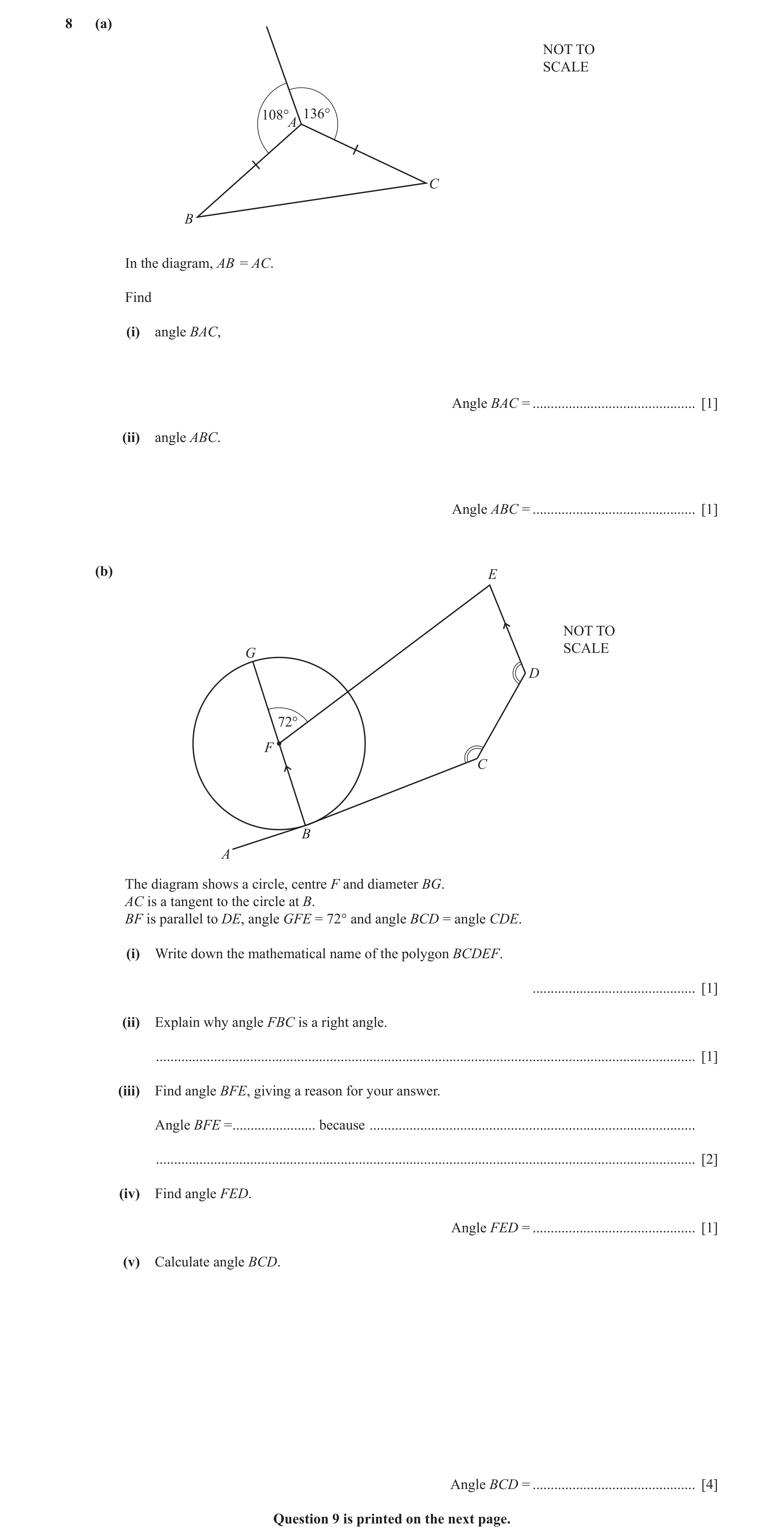 Question 24: (a) NOT TO SCALE 108° 136° A C B In the diagram, AB = AC. Find (i) angle BAC, Angle BAC = ............................................. [1]…
