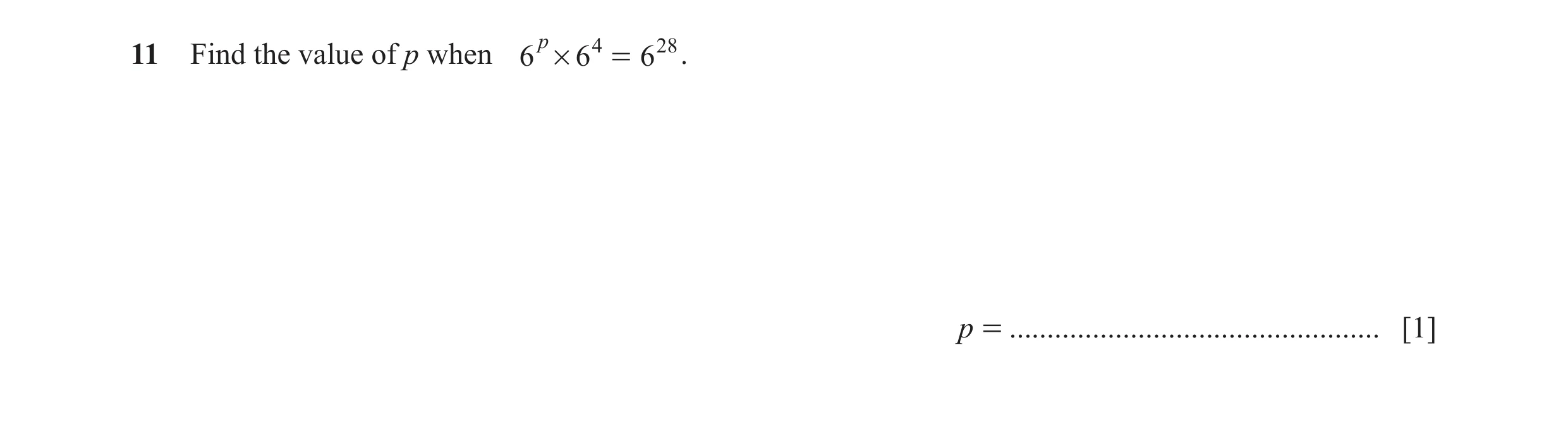 Question 42: Find the value of p when 6 p # 6 4 = 6 28 . p = ................................................. [1]