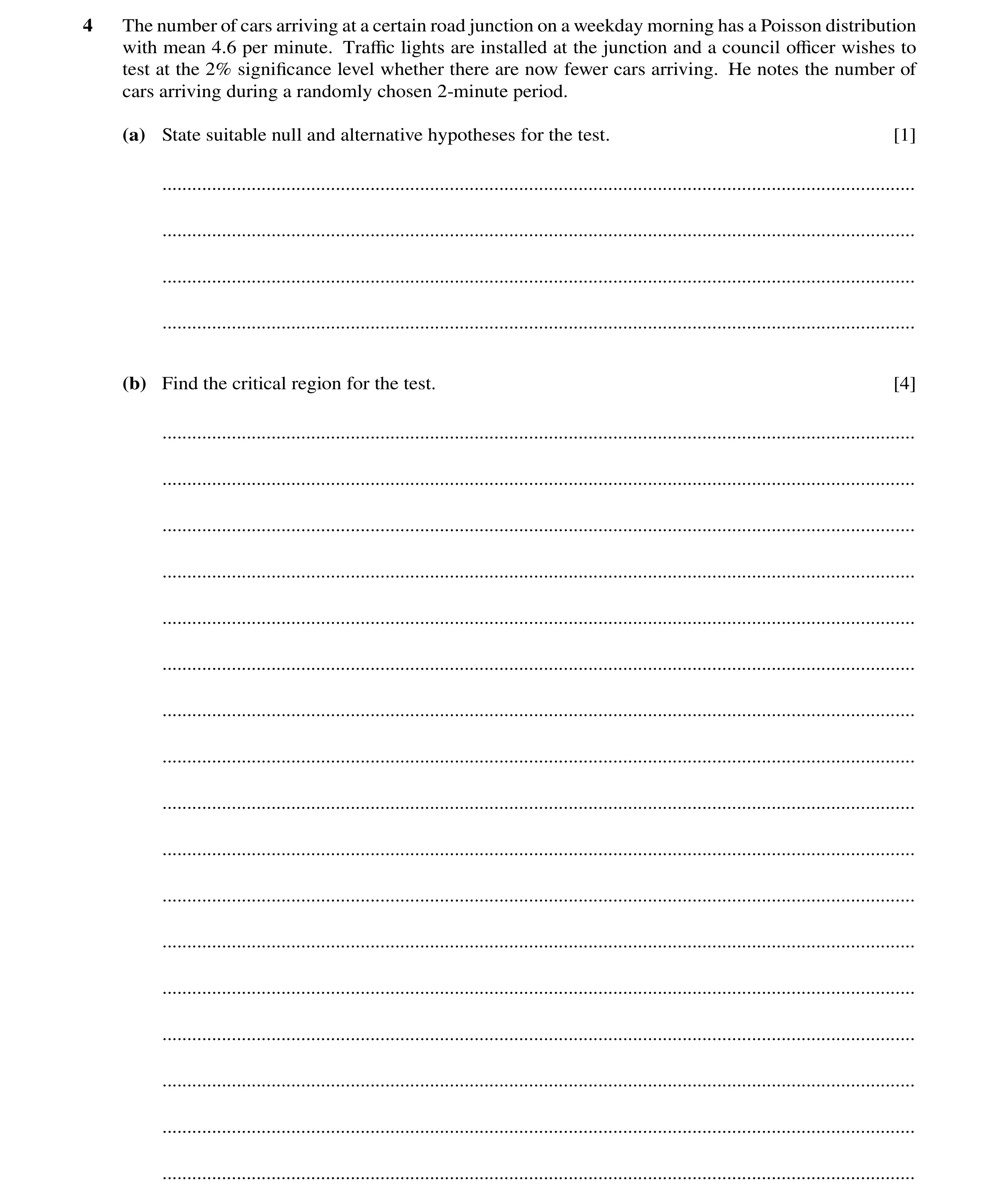 Question 21: The number of cars arriving at a certain road junction on a weekday morning has a Poisson distribution with mean 4.6 per minute. Traﬃc ligh…