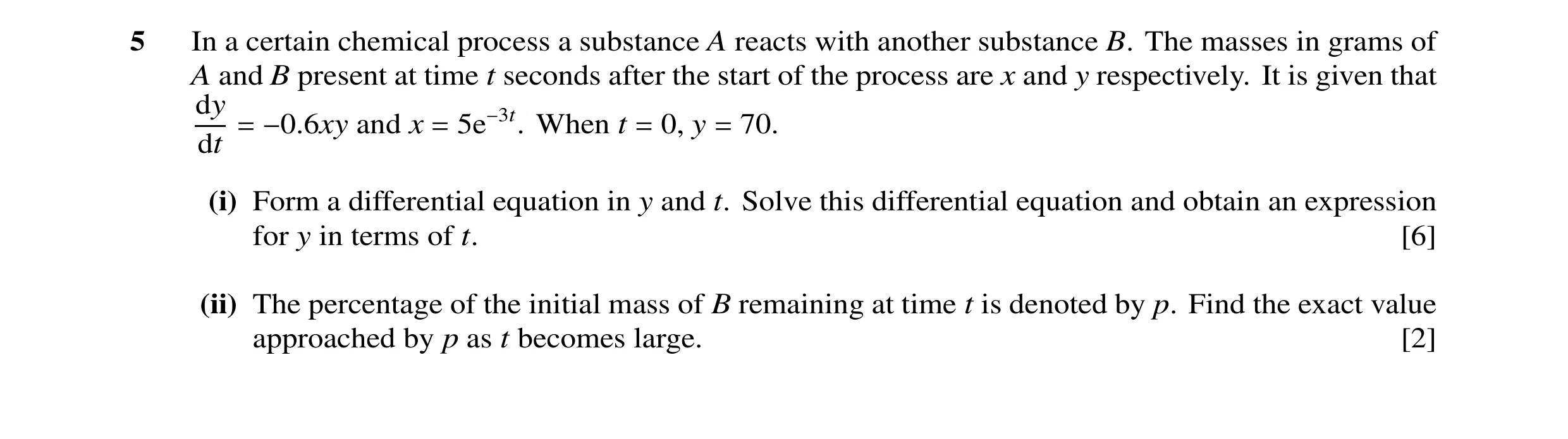 Question 20: In a certain chemical process a substance A reacts with another substance B. The masses in grams of A and B present at time t seconds after…