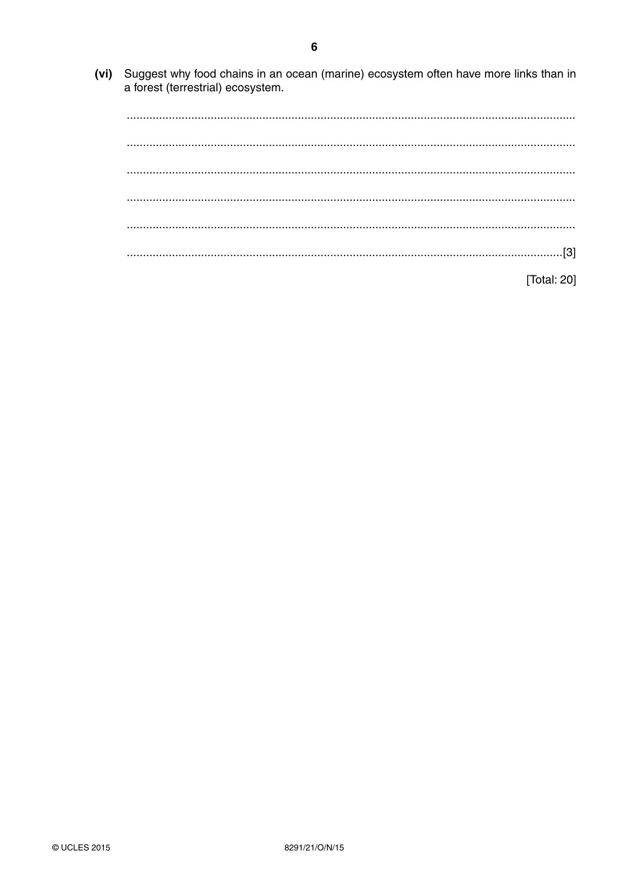 Cambridge A Level Environmental Management (AS only) 8291 2015 Oct/Nov Paper 2 · Variant 1 question paper, page 6 of 16
