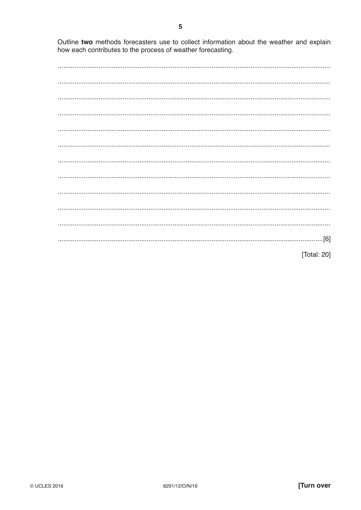 Cambridge A Level Environmental Management (AS only) 8291 2016 Oct/Nov Paper 1 · Variant 2 question paper, page 5 of 12