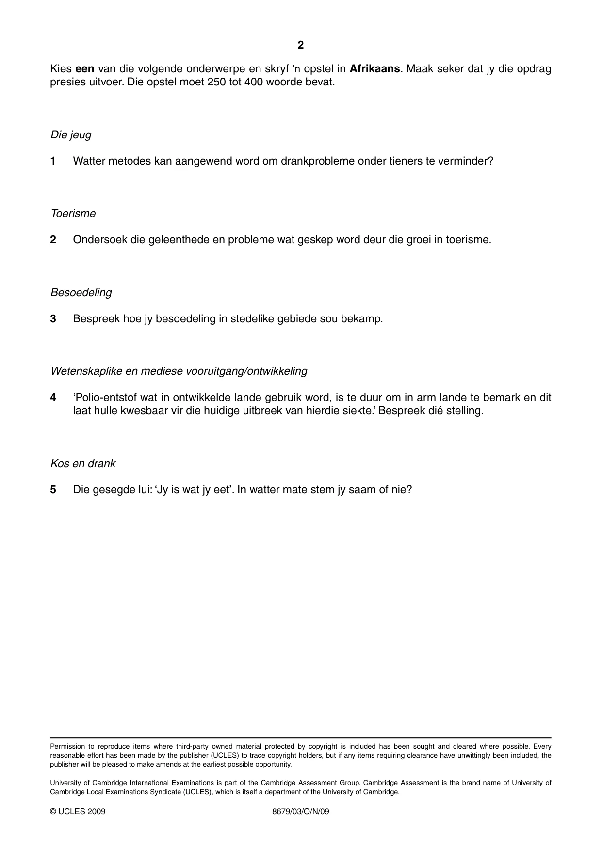 Cambridge A Level Afrikaans - Language (AS Level only) 8679 2009 Oct/Nov Paper 3 · Variant 1 question paper, page 2 of 2