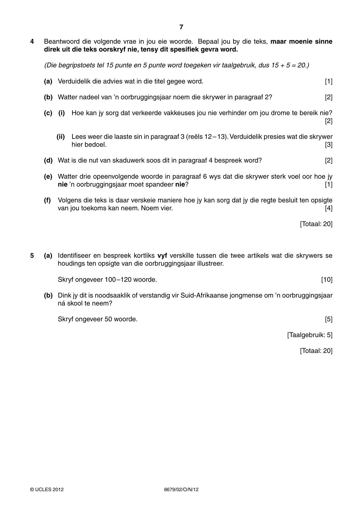 Cambridge A Level Afrikaans - Language (AS Level only) 8679 2012 Oct/Nov Paper 2 · Variant 1 question paper, page 7 of 8