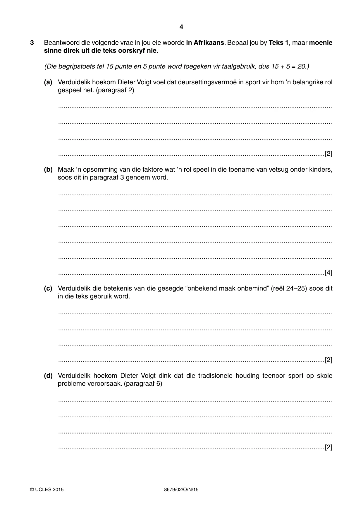 Cambridge A Level Afrikaans - Language (AS Level only) 8679 2015 Oct/Nov Paper 2 · Variant 1 question paper, page 4 of 12