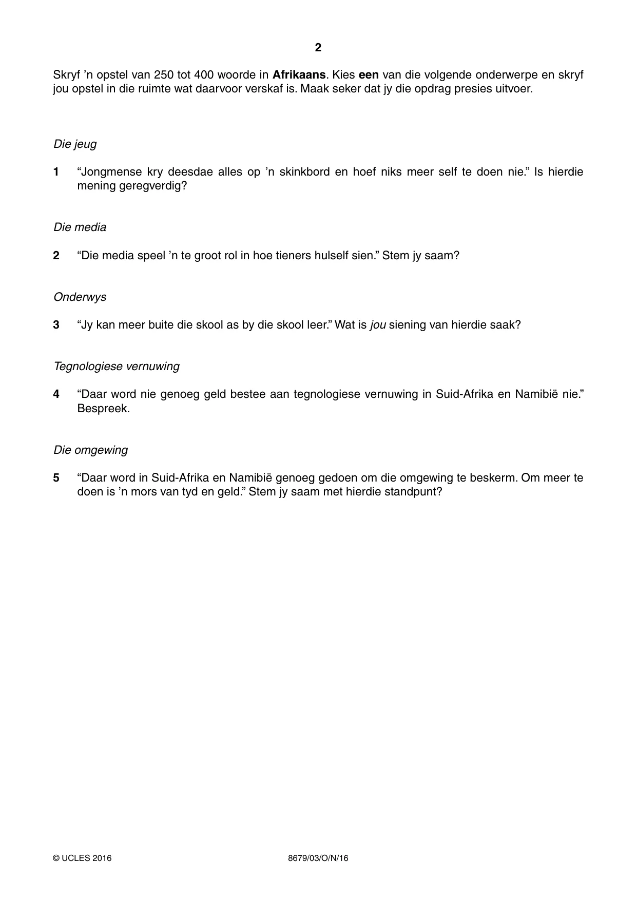 Cambridge A Level Afrikaans - Language (AS Level only) 8679 2016 Oct/Nov Paper 3 · Variant 1 question paper, page 2 of 8