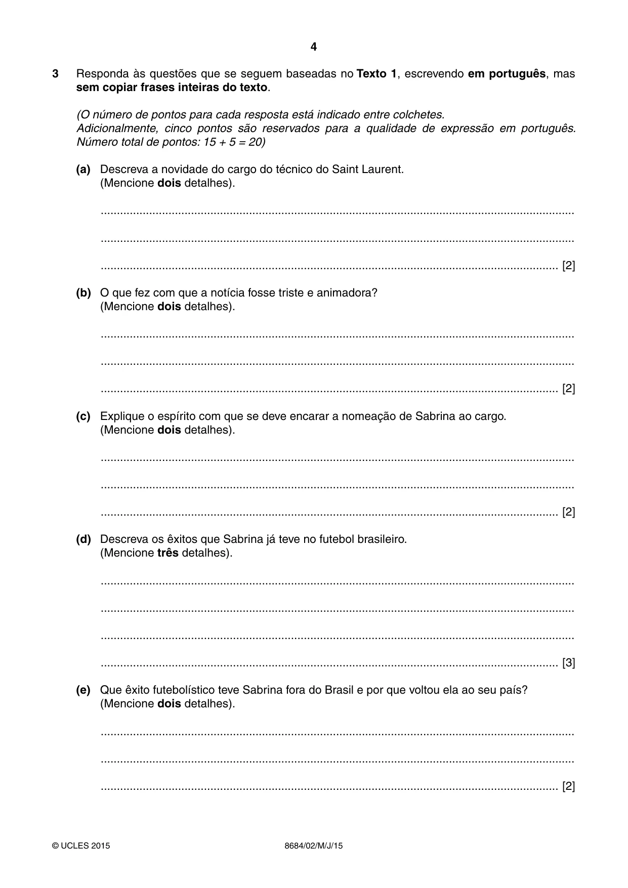 Cambridge A Level Portuguese - Language (AS Level only) 8684 2015 May/June Paper 2 · Variant 1 question paper, page 4 of 12