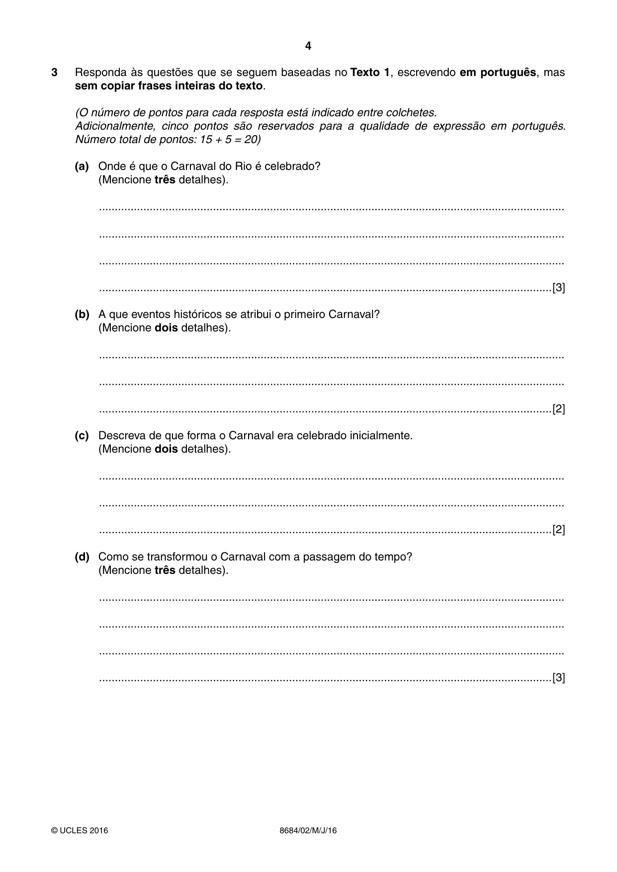 Cambridge A Level Portuguese - Language (AS Level only) 8684 2016 May/June Paper 2 · Variant 0 question paper, page 4 of 12