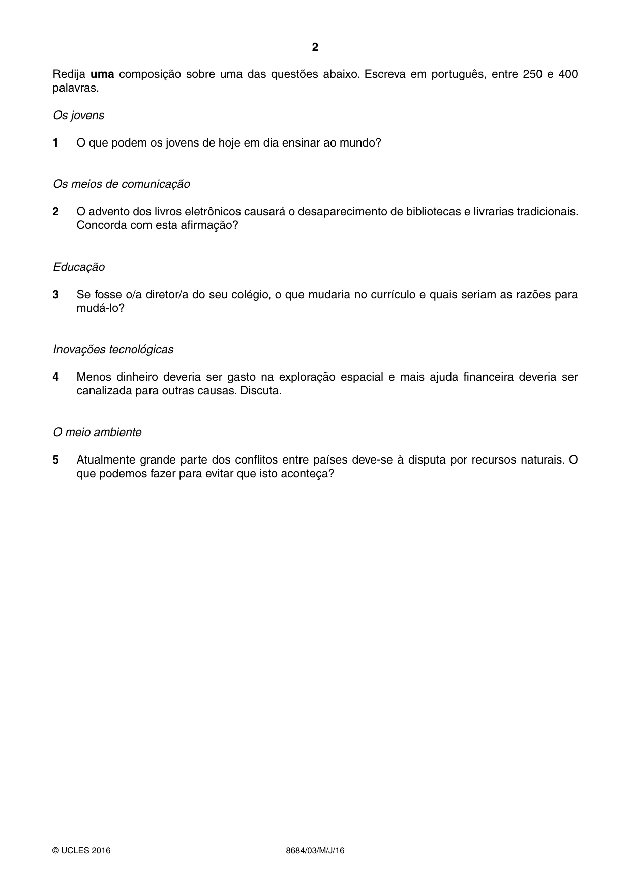 Cambridge A Level Portuguese - Language (AS Level only) 8684 2016 May/June Paper 3 · Variant 0 question paper, page 2 of 8