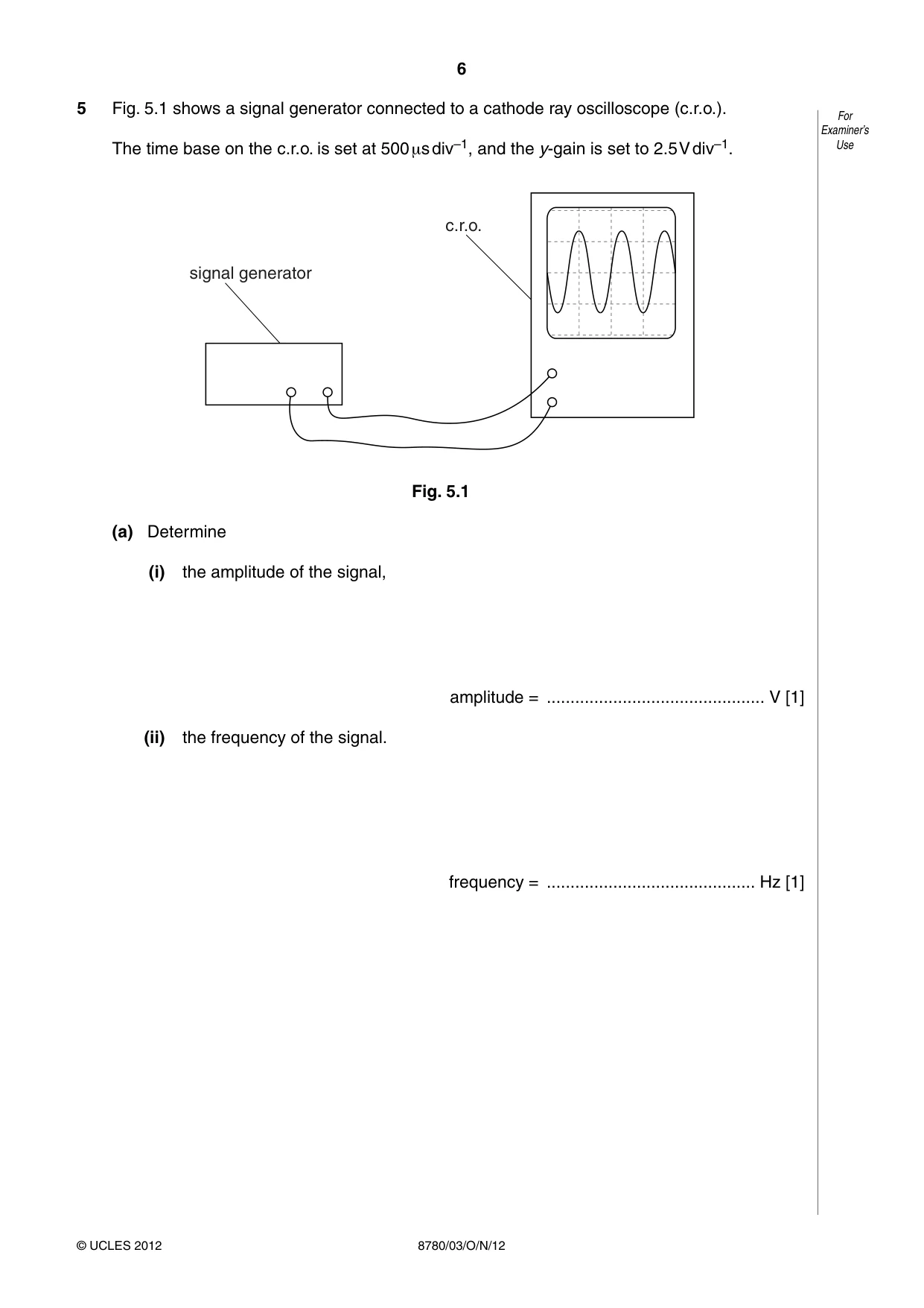 Cambridge A Level Physical Science 8780 2012 Oct/Nov Paper 3 · Variant 1 question paper, page 6 of 24