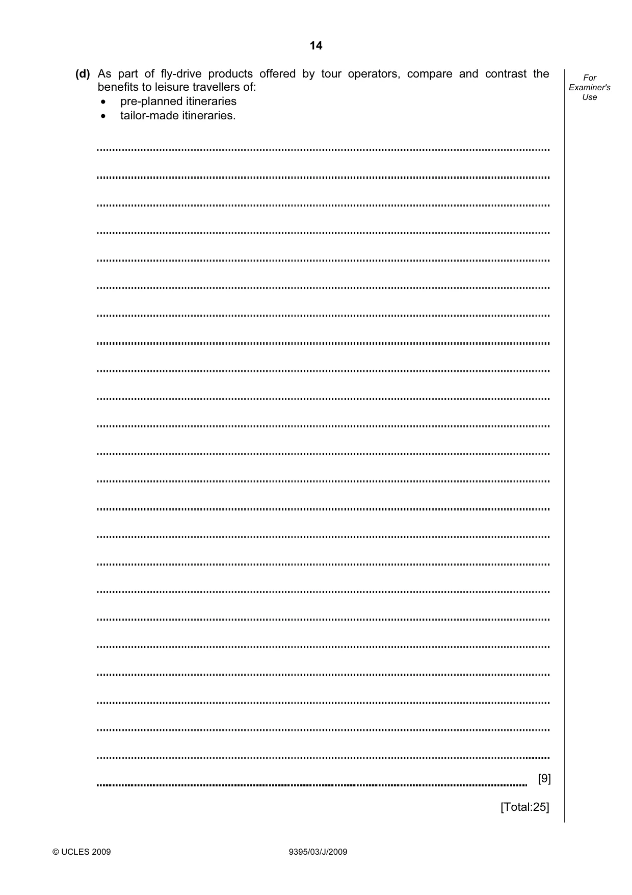 Cambridge A Level Travel and Tourism 9395 2009 May/June Paper 3 · Variant 1 question paper, page 14 of 20