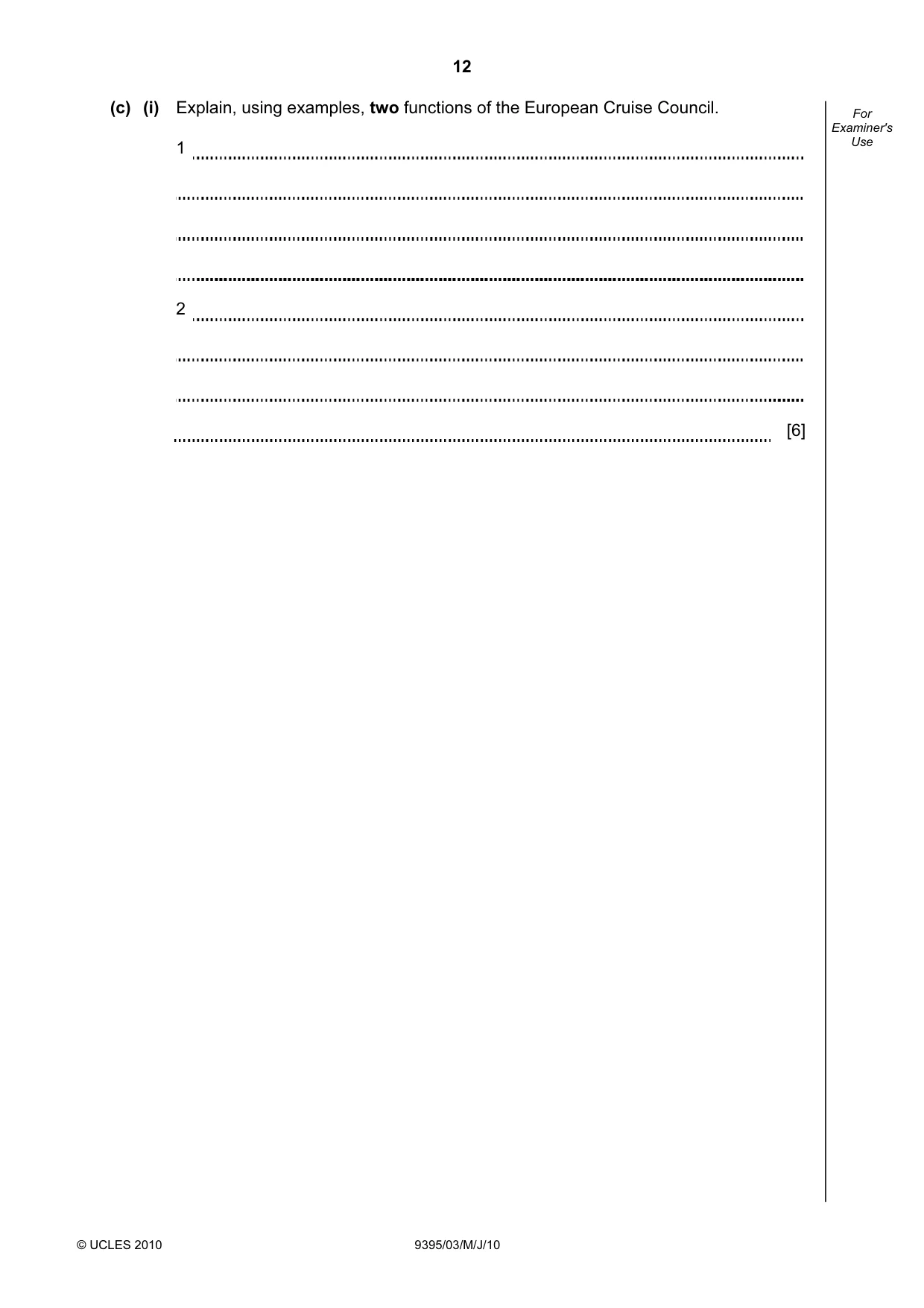 Cambridge A Level Travel and Tourism 9395 2010 May/June Paper 3 · Variant 1 question paper, page 12 of 20